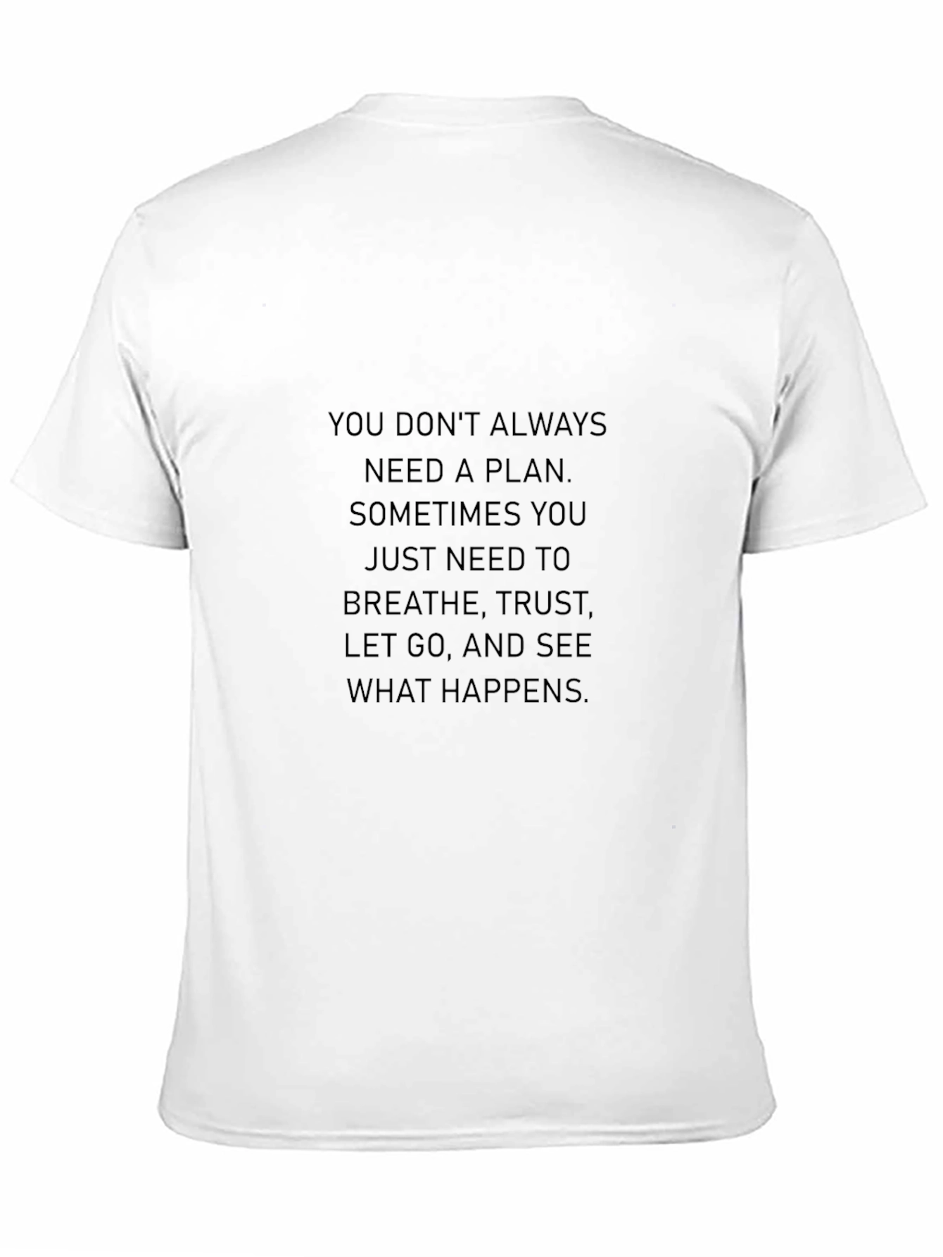 Inspirational Message Black T-Shirt