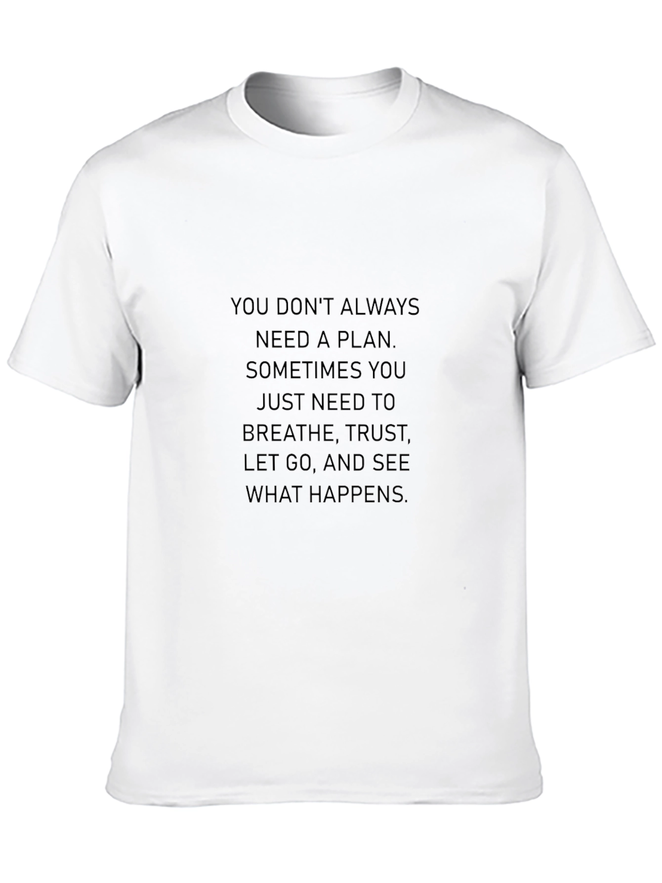 Inspirational Message Black T-Shirt
