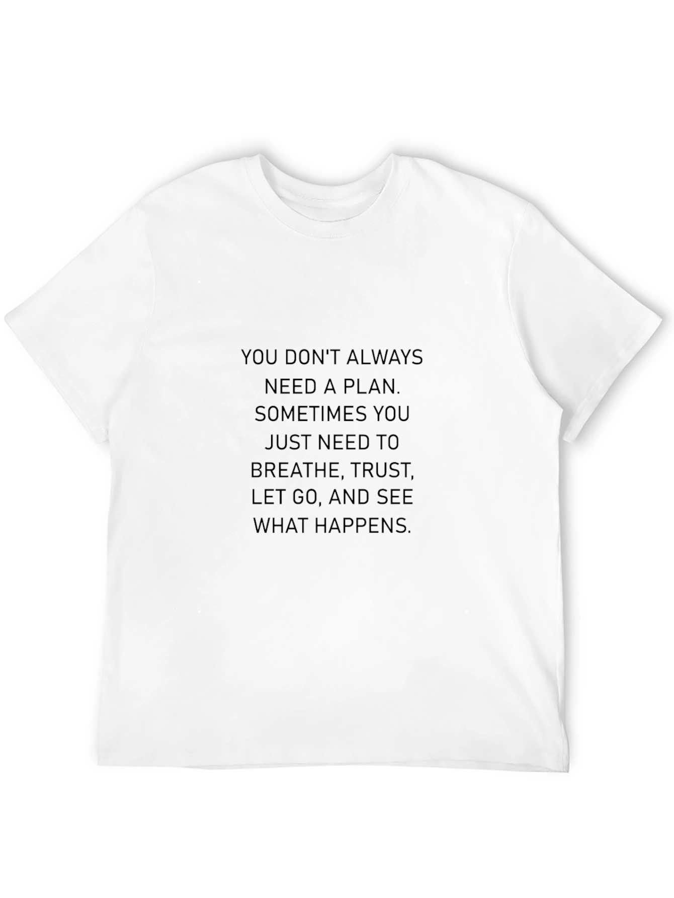 Inspirational Message Black T-Shirt