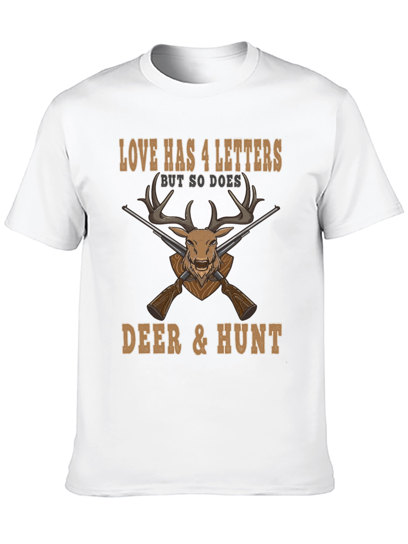 Love Deer and Hunt T-Shirt
