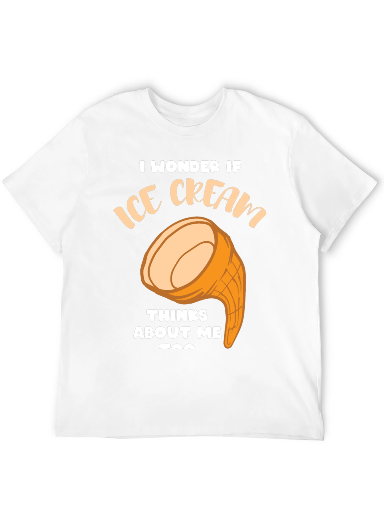 Ice Cream Thinks About Me Funny Graphic T-Shirt
