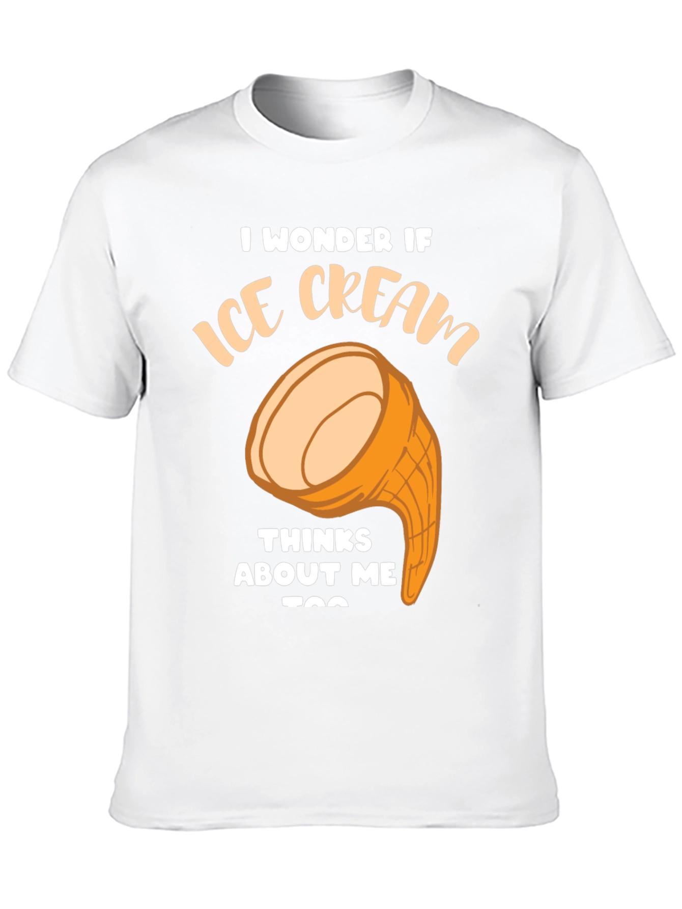 Ice Cream Thinks About Me Funny Graphic T-Shirt