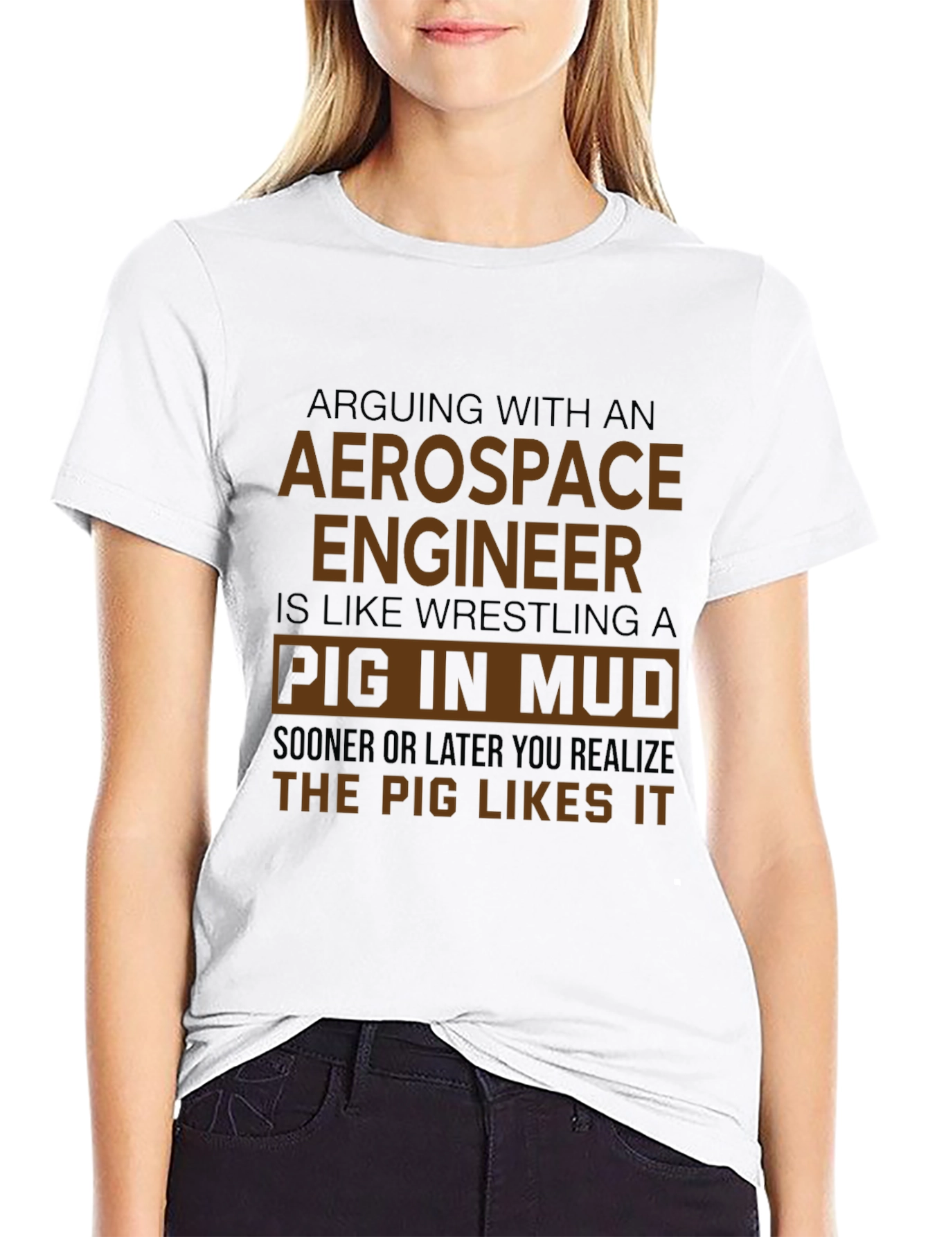 Aerospace Engineer Pig in Mud Funny T-Shirt