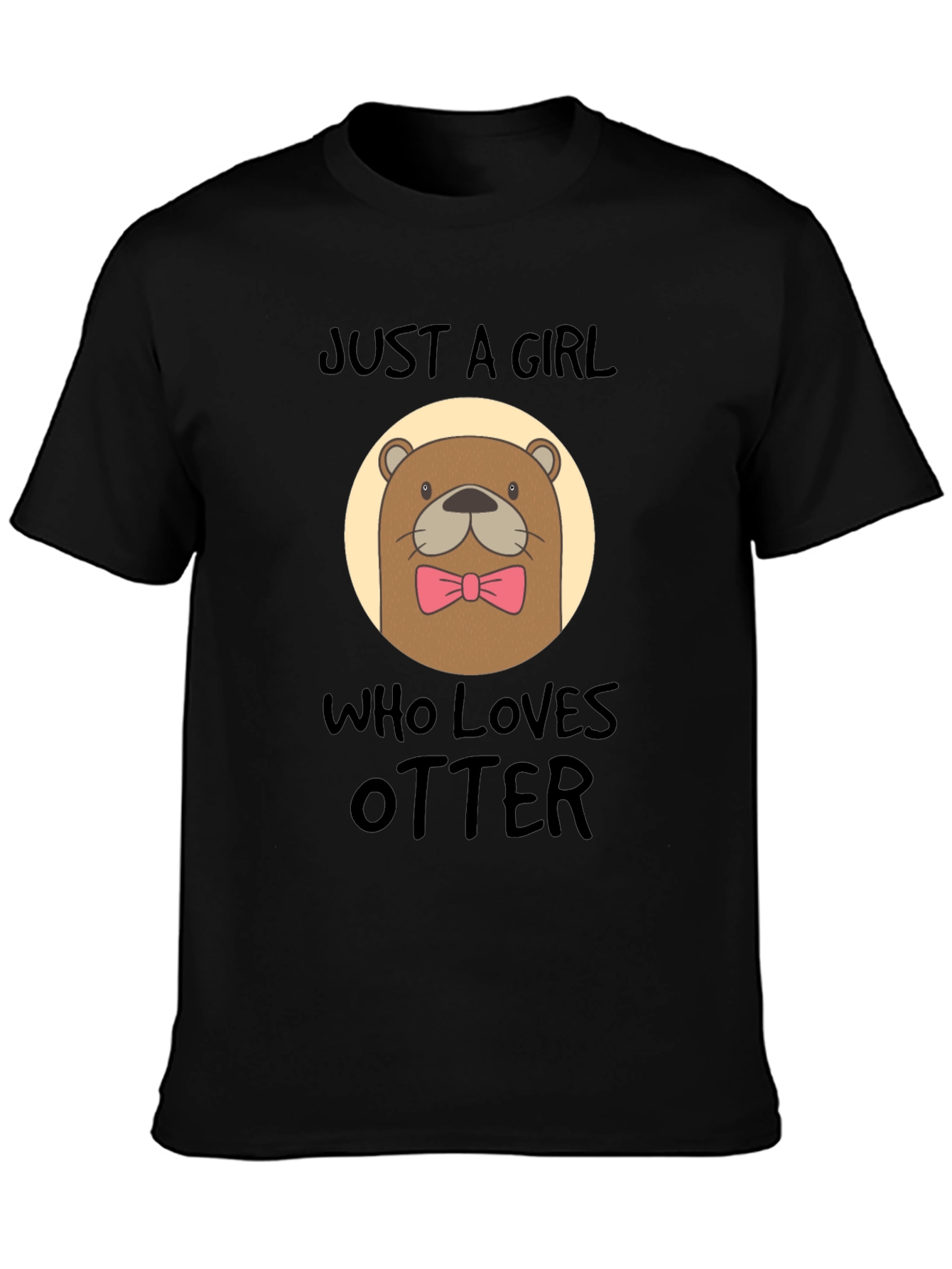 Just a Girl Who Loves Otters Black T-Shirt