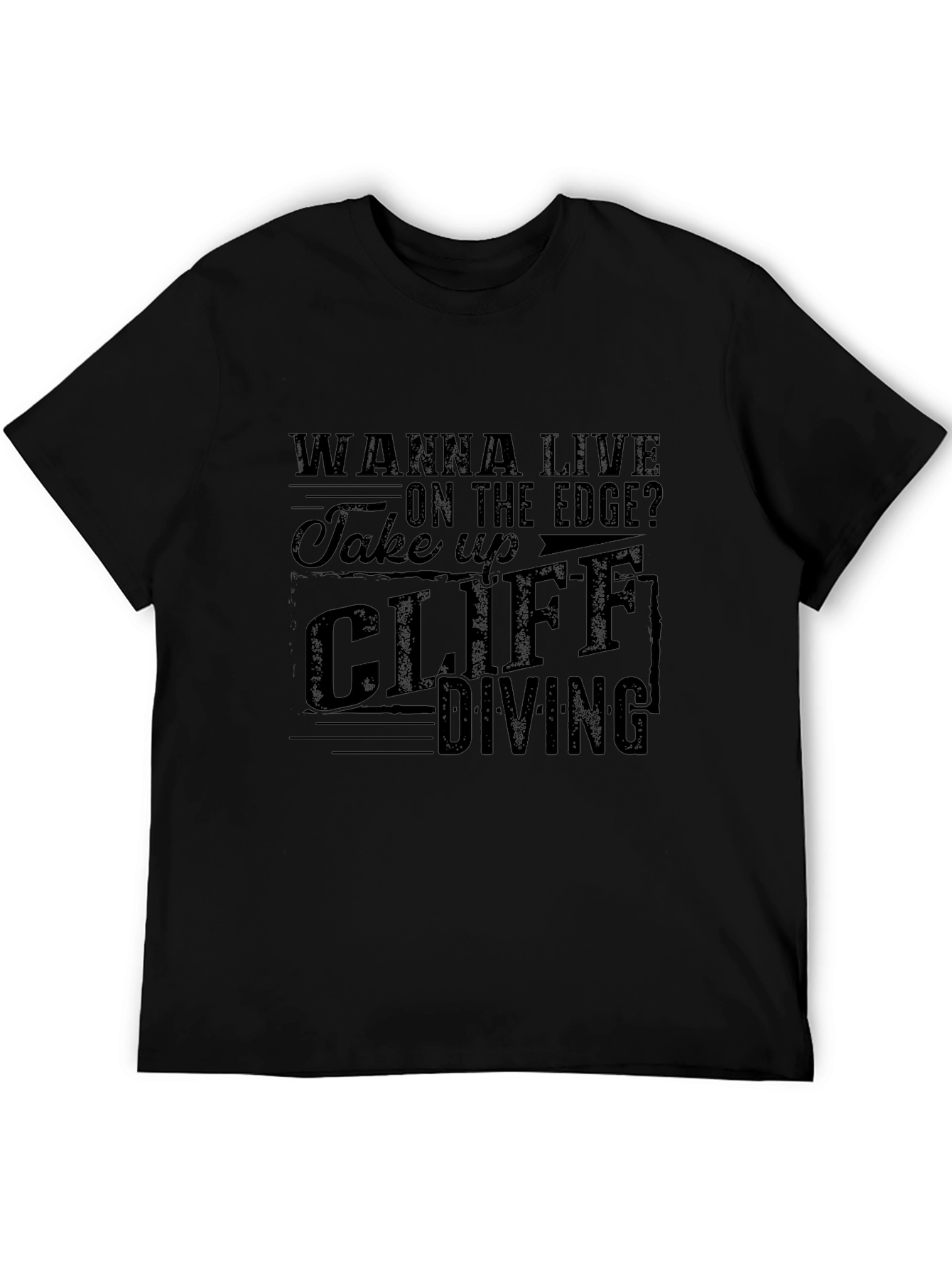Wanna Live on the Edge Cliff Diving Black T-Shirt