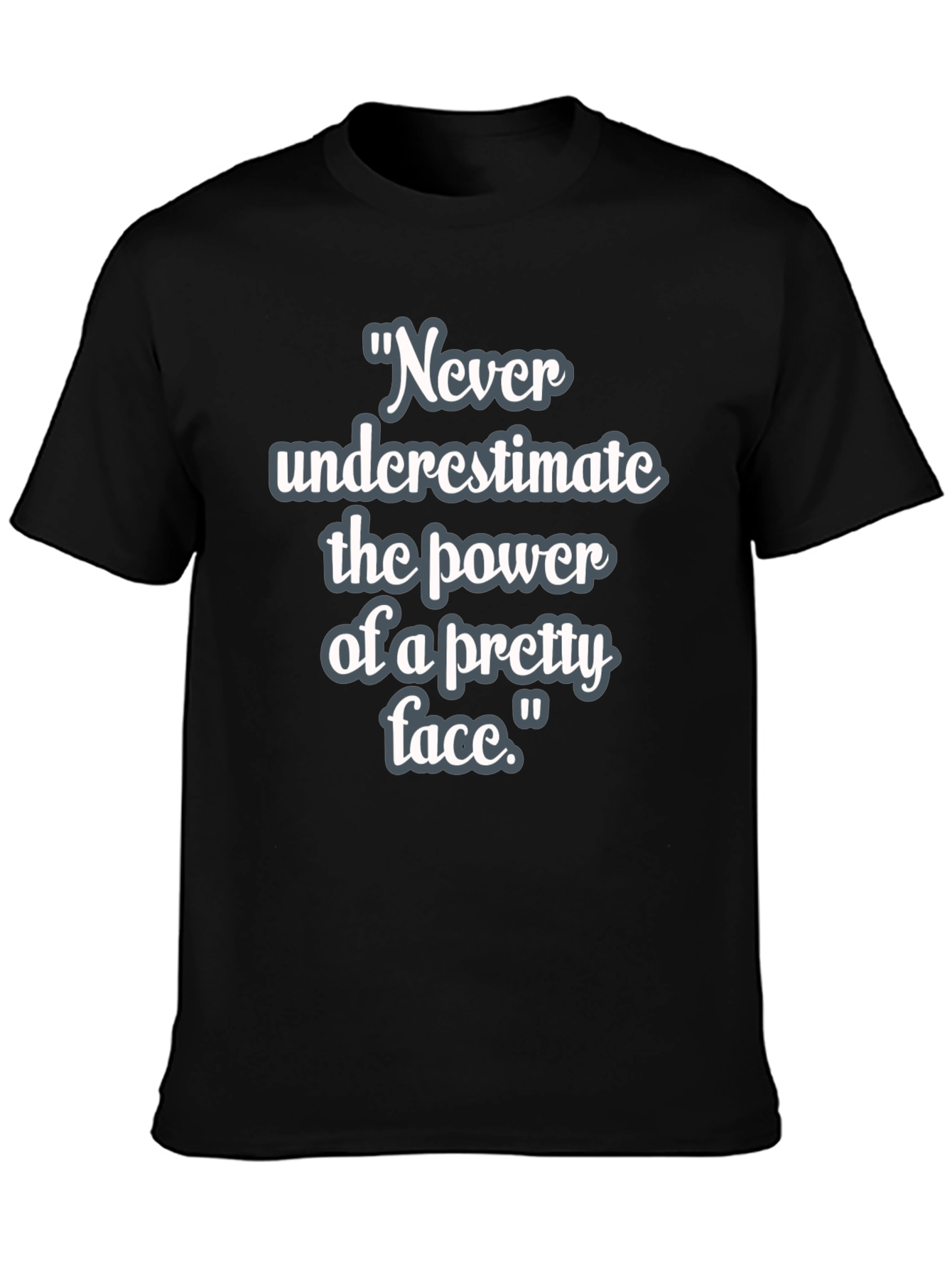 Pretty Face Power T-Shirt