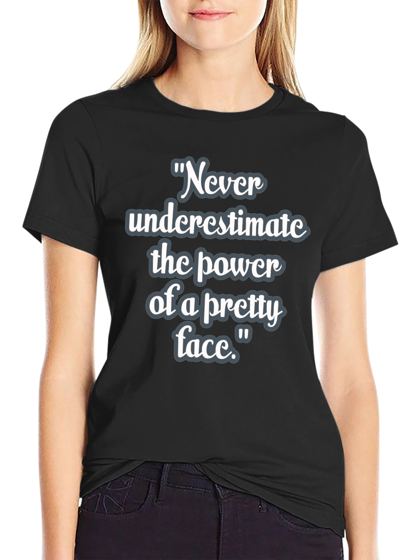 Pretty Face Power T-Shirt