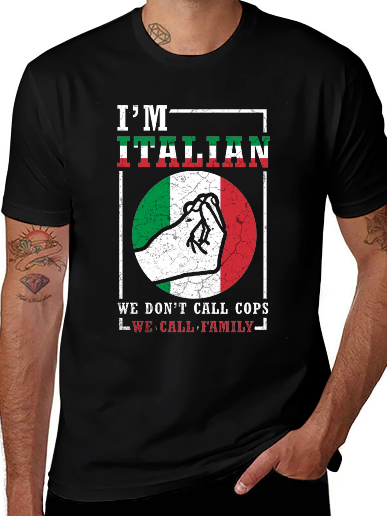 Im Italian T-Shirt - We Call Family
