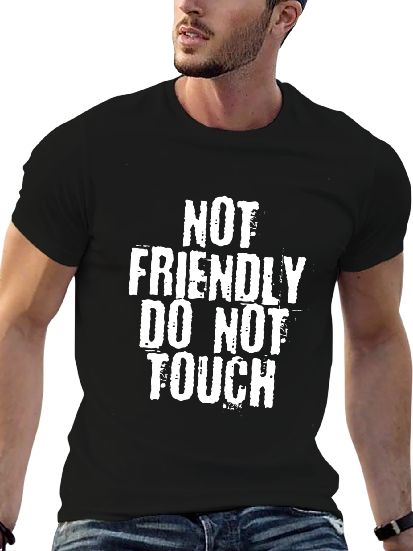 Not Friendly T-Shirt - Do Not Touch