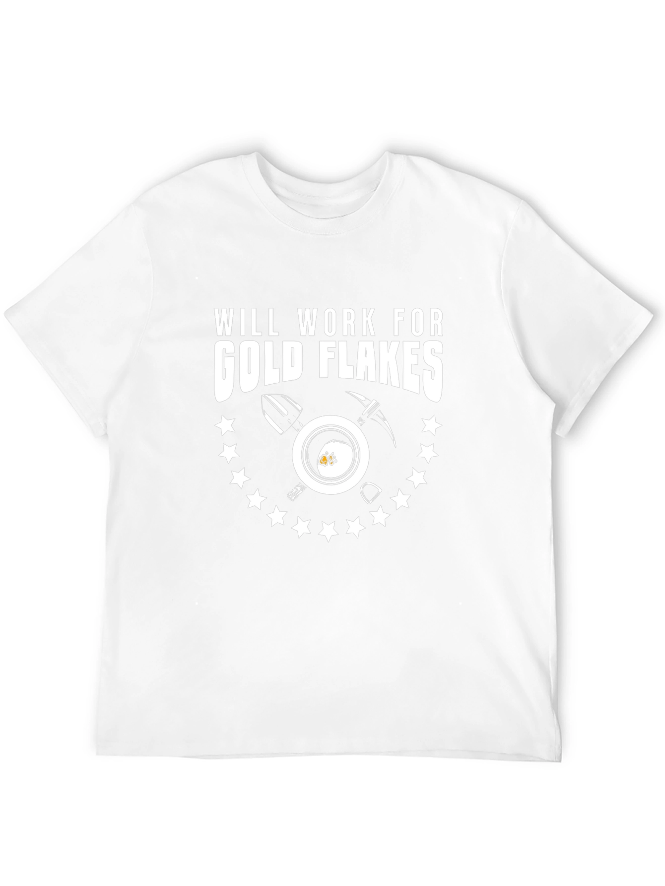Will Work For Gold Flakes Black T-Shirt