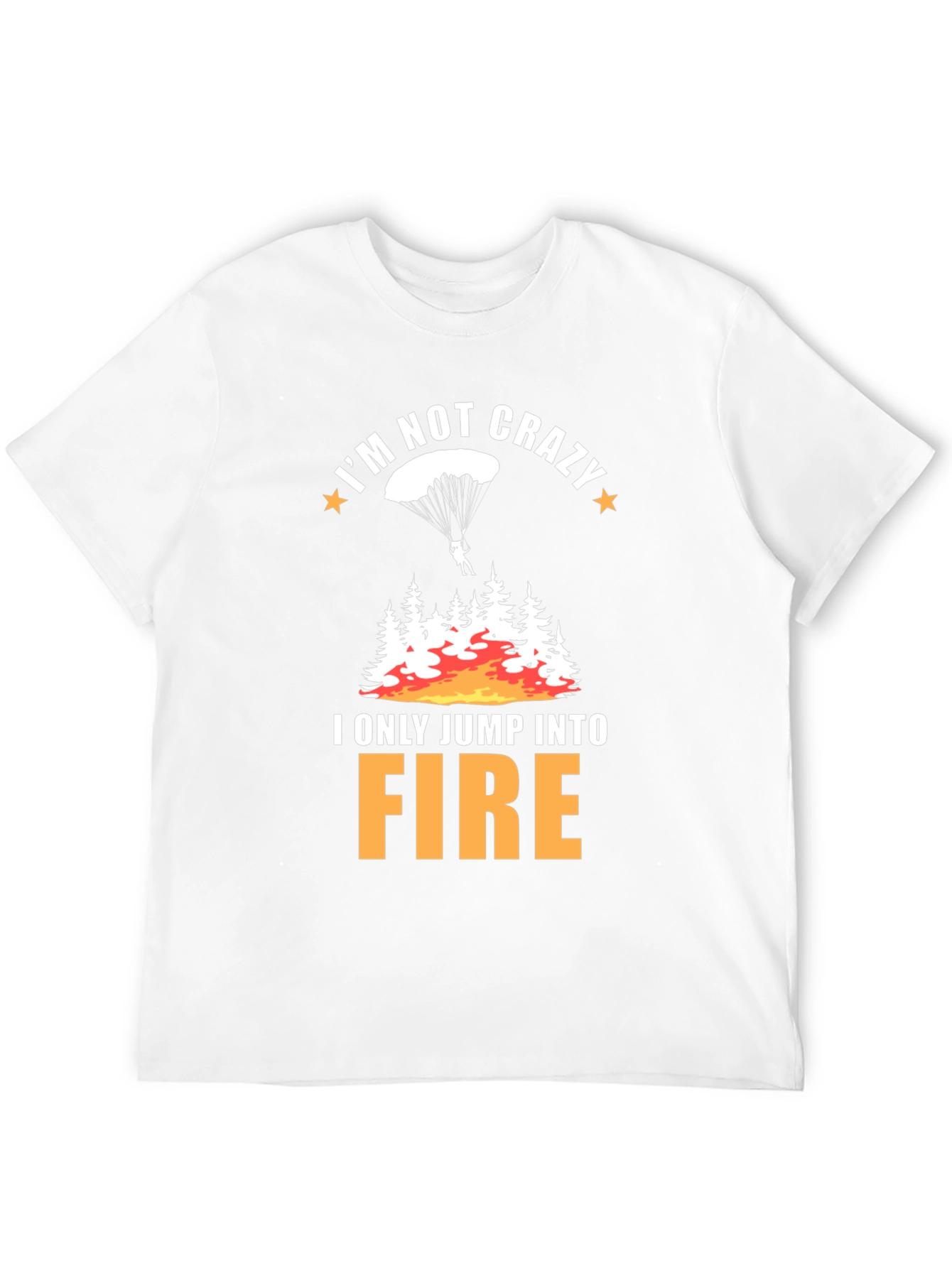 Funny Crazy Fire Jumper T-Shirt