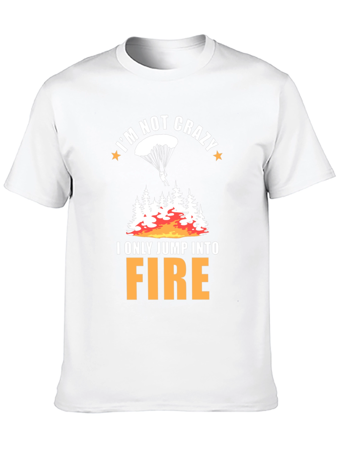 Funny Crazy Fire Jumper T-Shirt