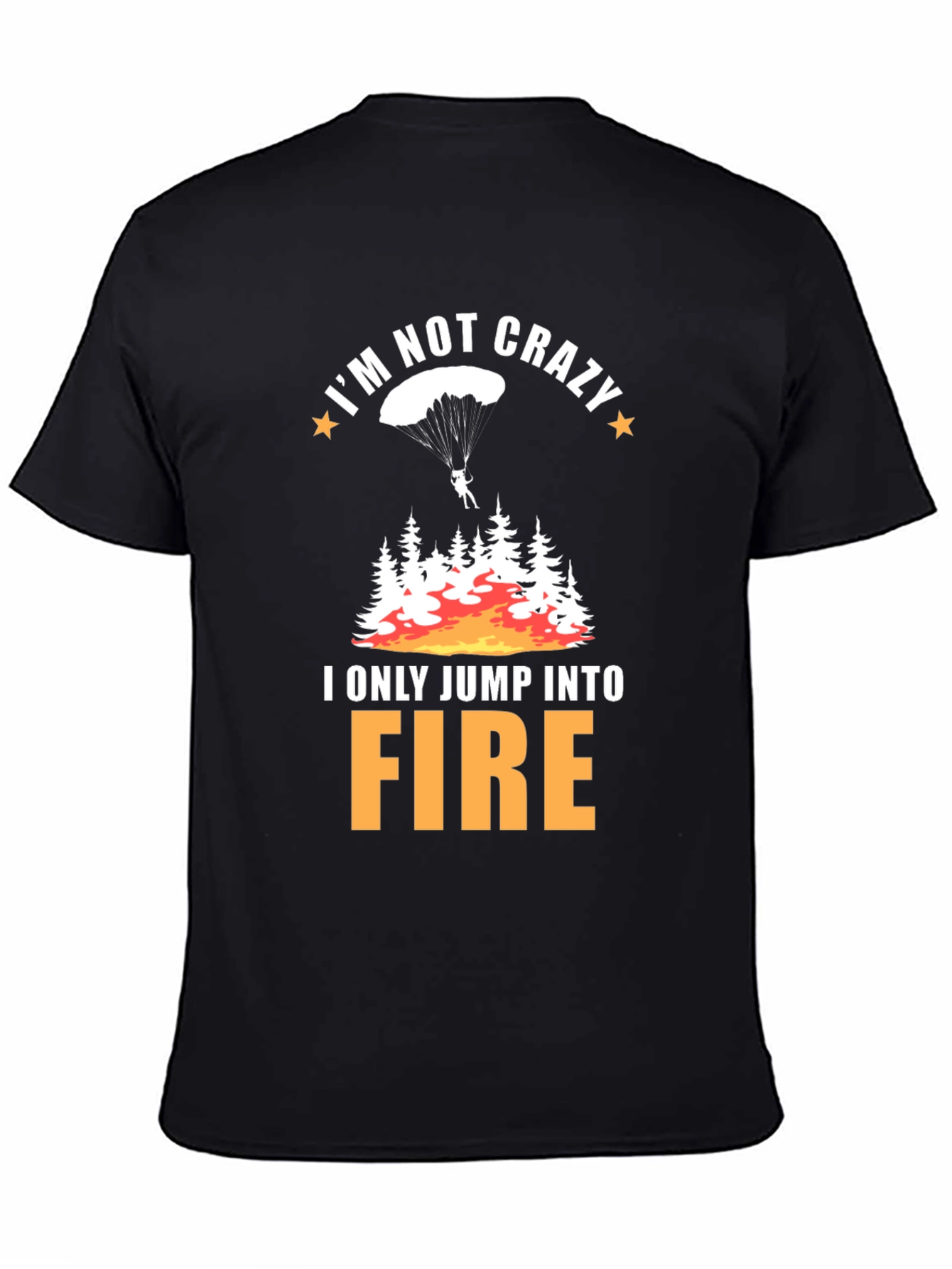 Funny Crazy Fire Jumper T-Shirt