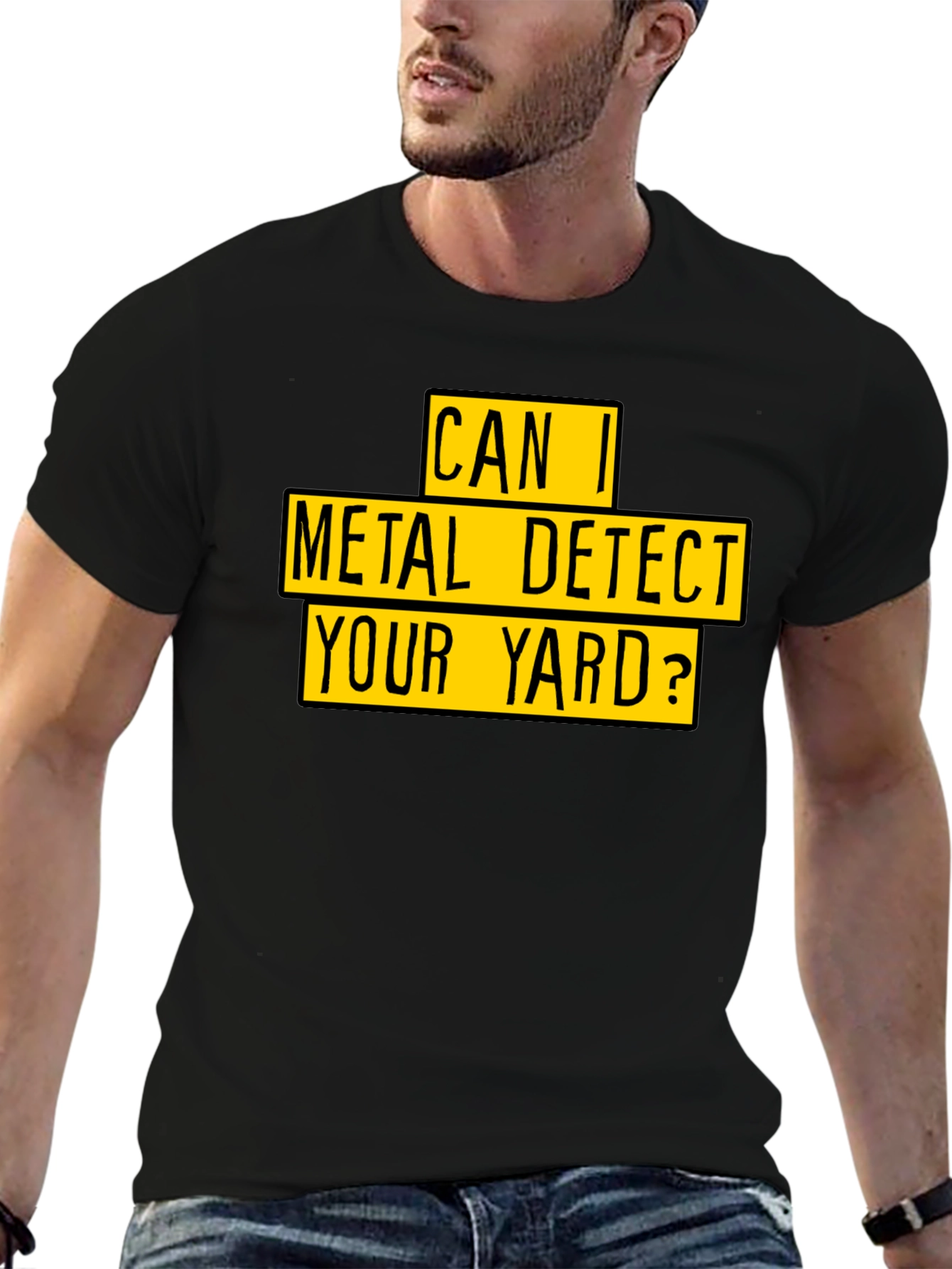 Metal Detect Your Yard T-Shirt - Black Novelty Tee
