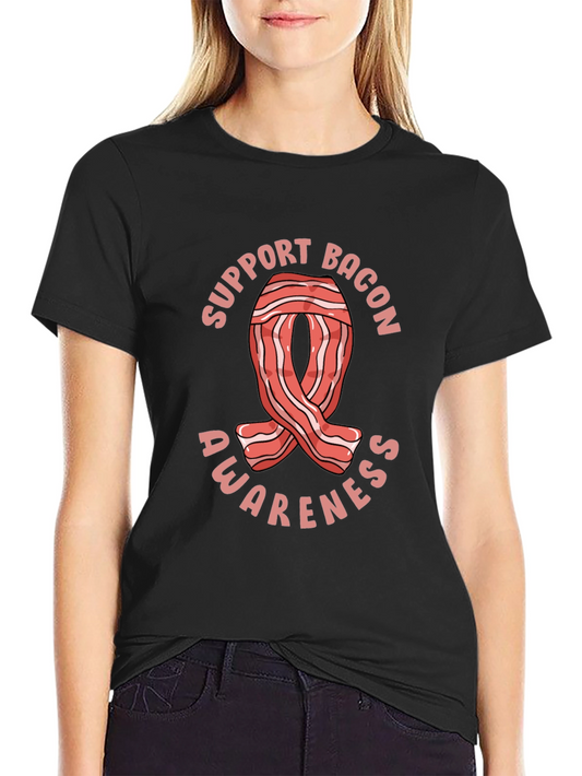 Bacon Awareness T-Shirt - Support Bacon!