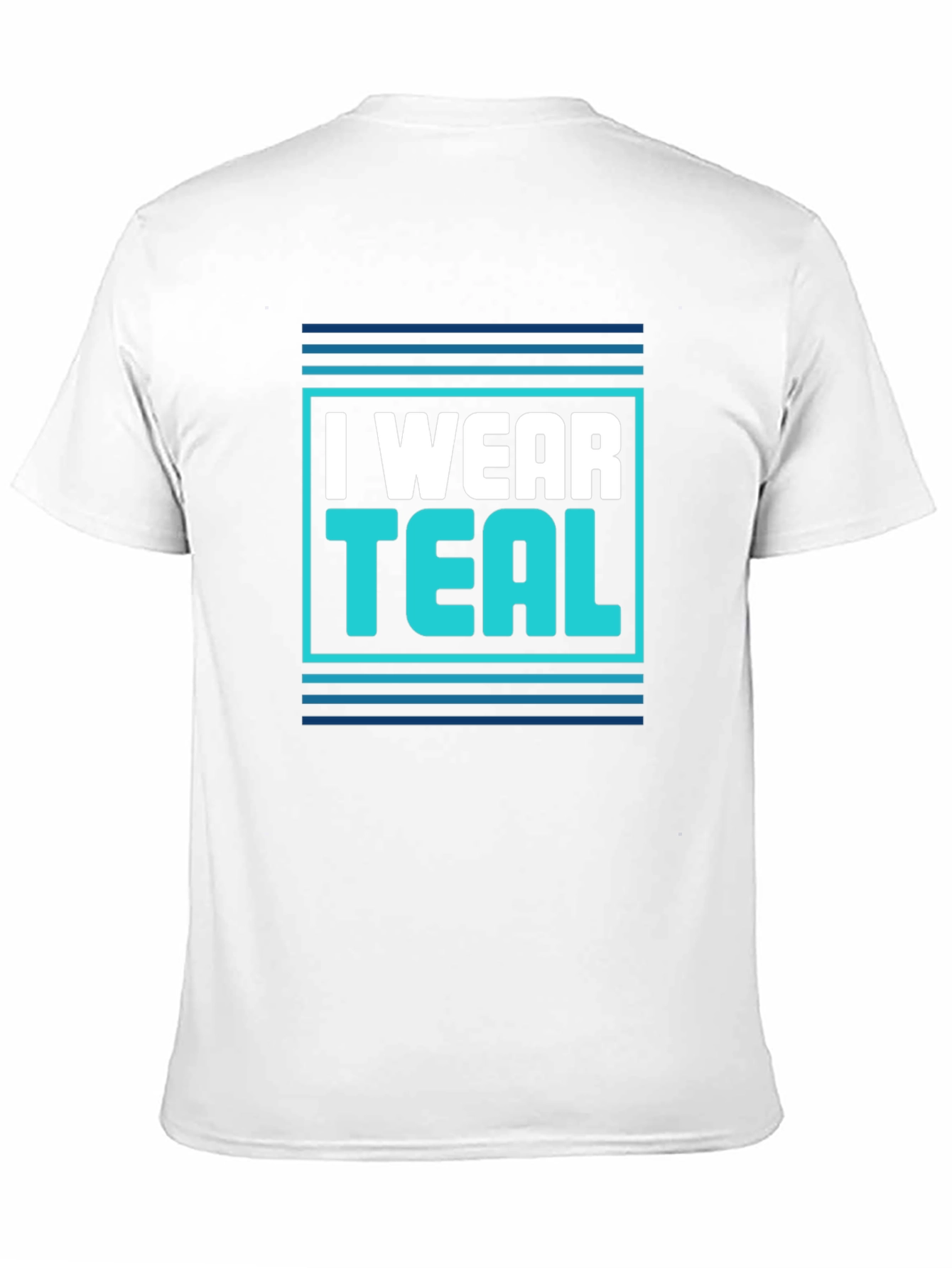 I Wear Teal Graphic T-Shirt - Bold Statement Tee