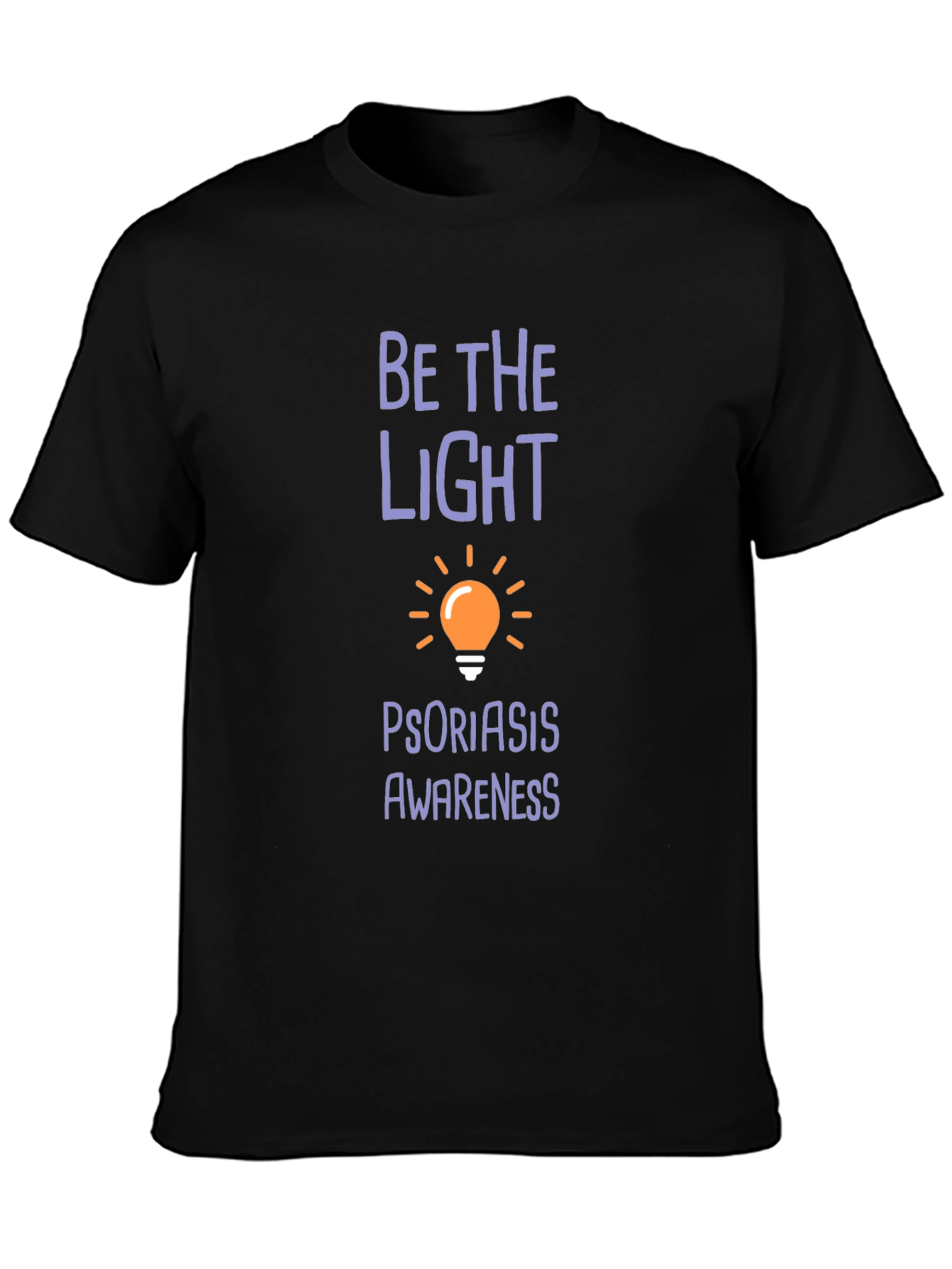 Psoriasis Awareness T-Shirt - Be The Light
