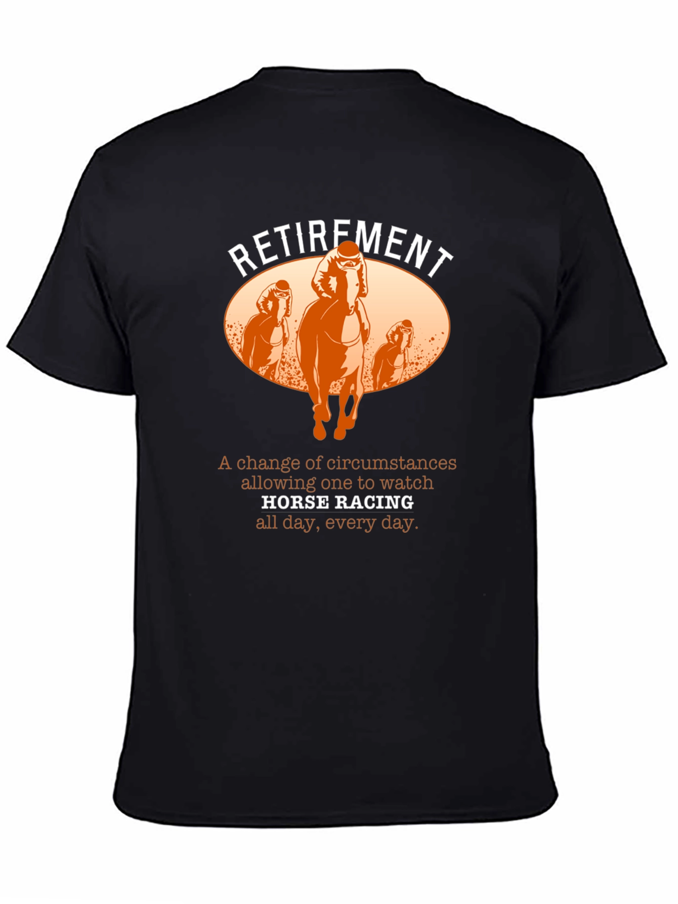 Retirement Horse Racing T-Shirt