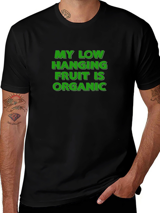 Organic Humor Tee - Low Hanging Fruit