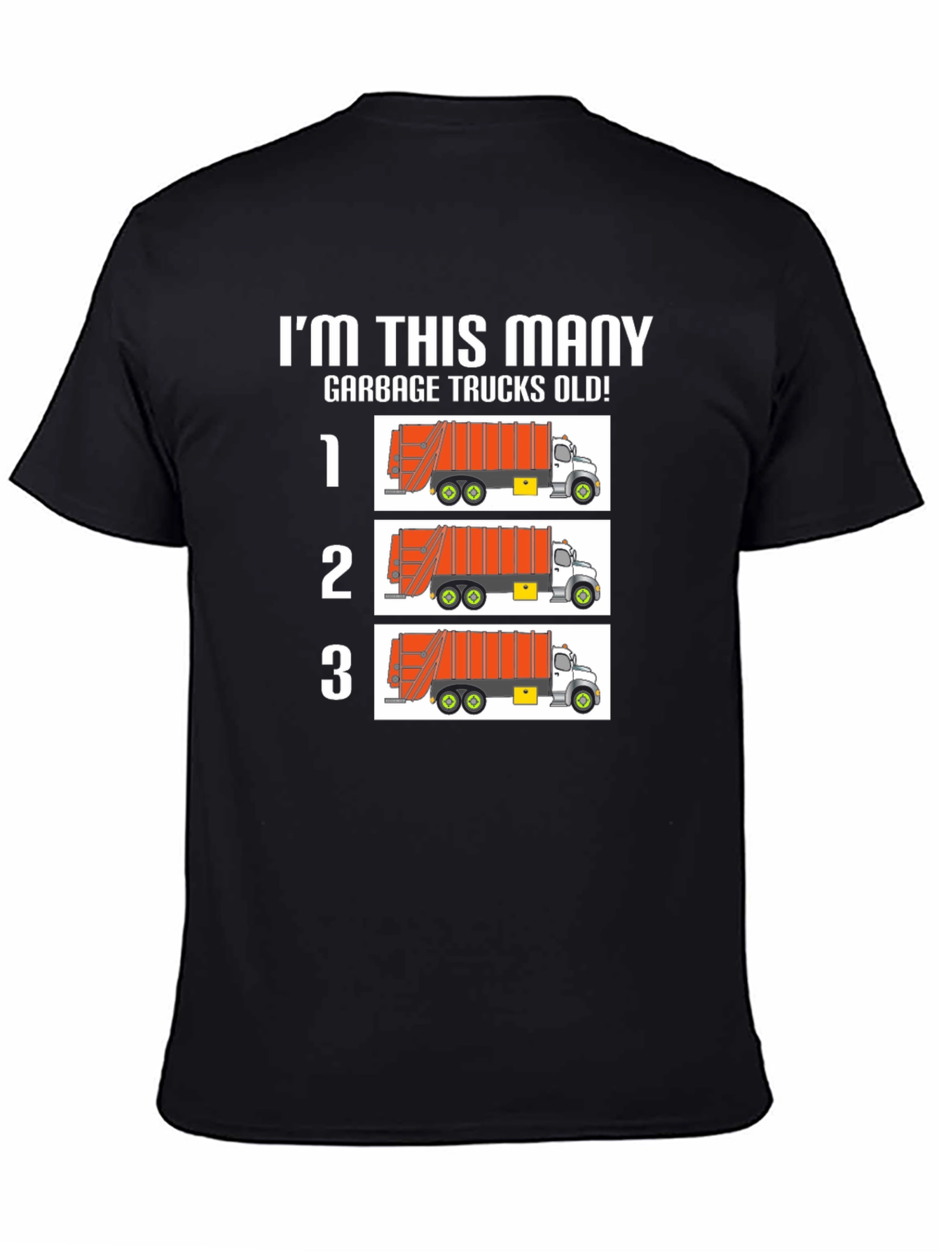 Im This Many Garbage Trucks Old! T-Shirt