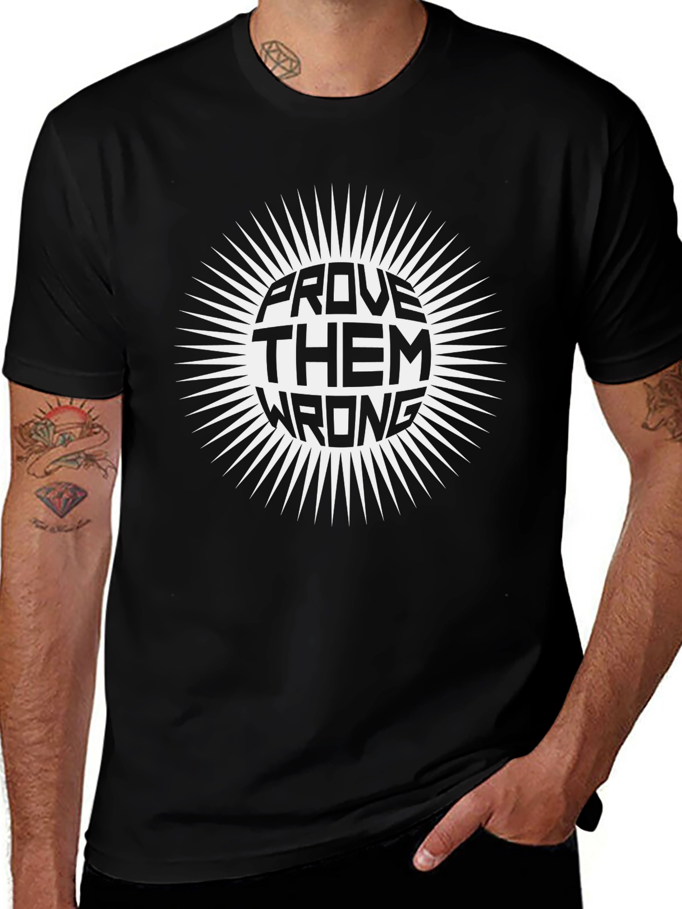 Prove Them Wrong Graphic T-Shirt - Motivational Tee