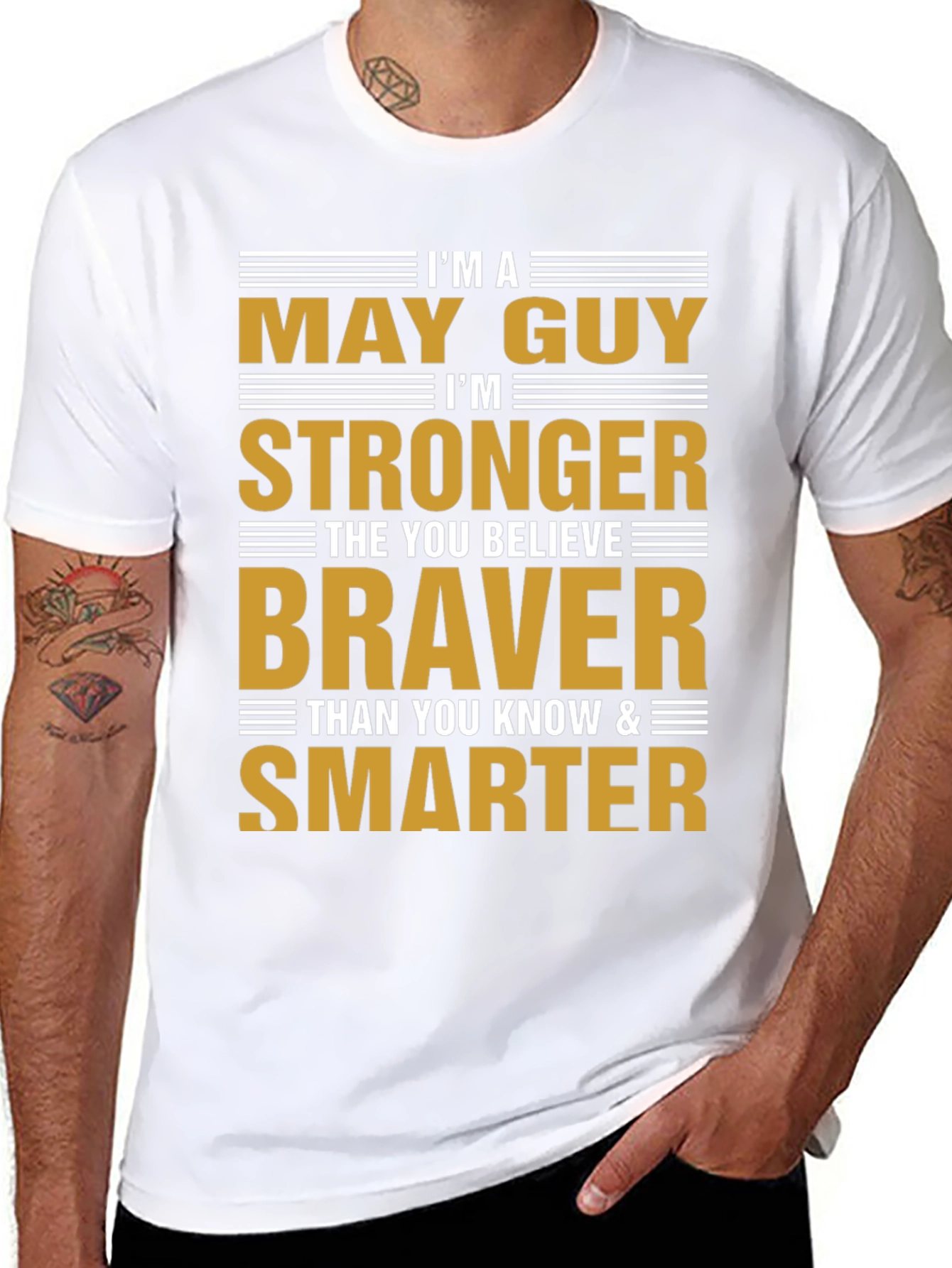 May Guy Strong Braver Smarter Graphic Tee