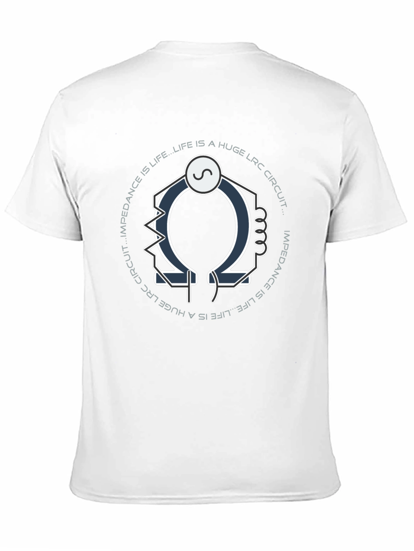 Impedance is Life LRC Circuit Graphic T-Shirt