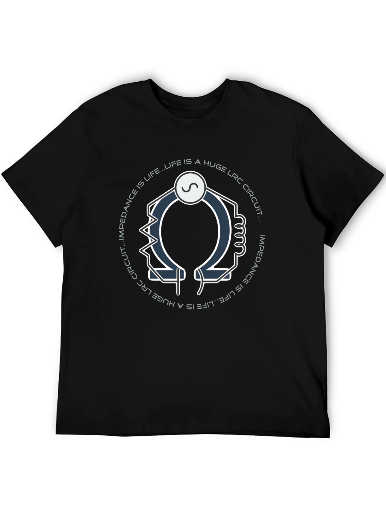 Impedance is Life LRC Circuit Graphic T-Shirt
