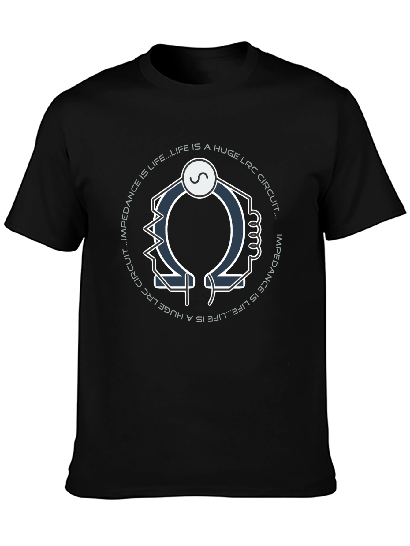 Impedance is Life LRC Circuit Graphic T-Shirt