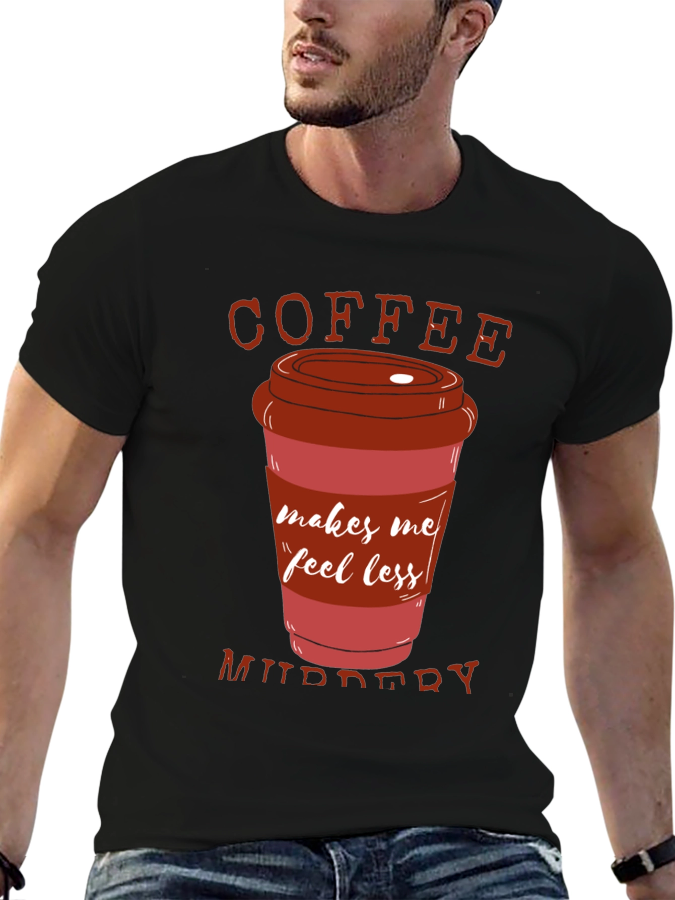Coffee Makes Me Feel Less Murdery T-Shirt