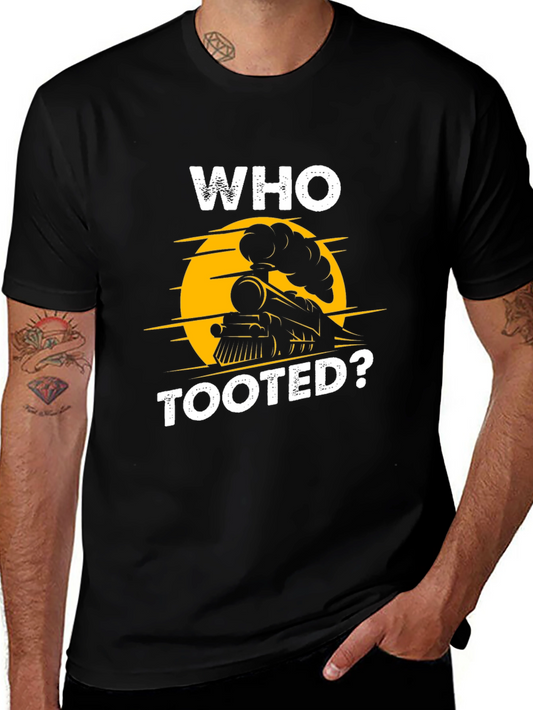 Who Tooted? Train Graphic T-Shirt