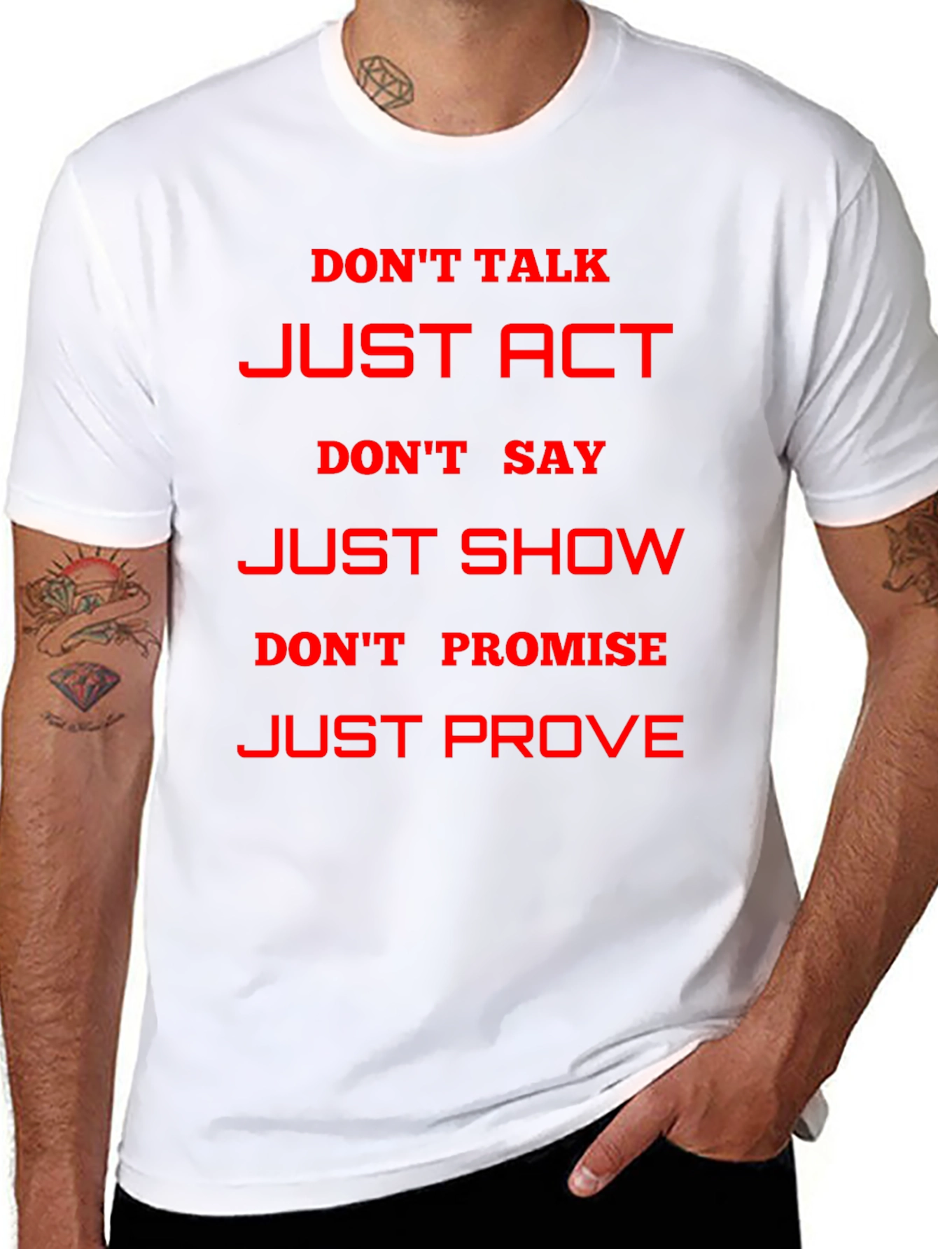 Motivational Just Act Graphic T-Shirt