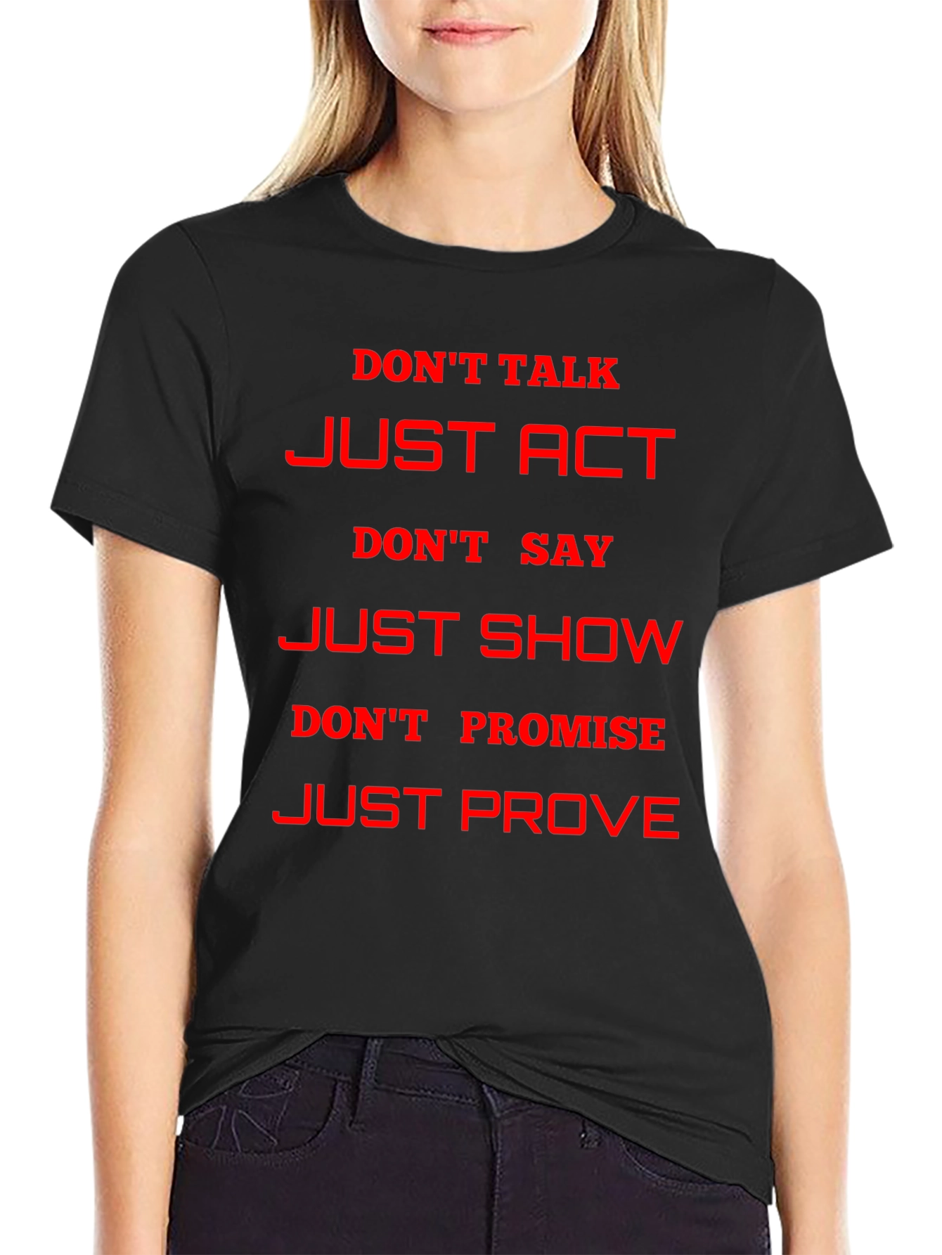 Motivational Just Act Graphic T-Shirt