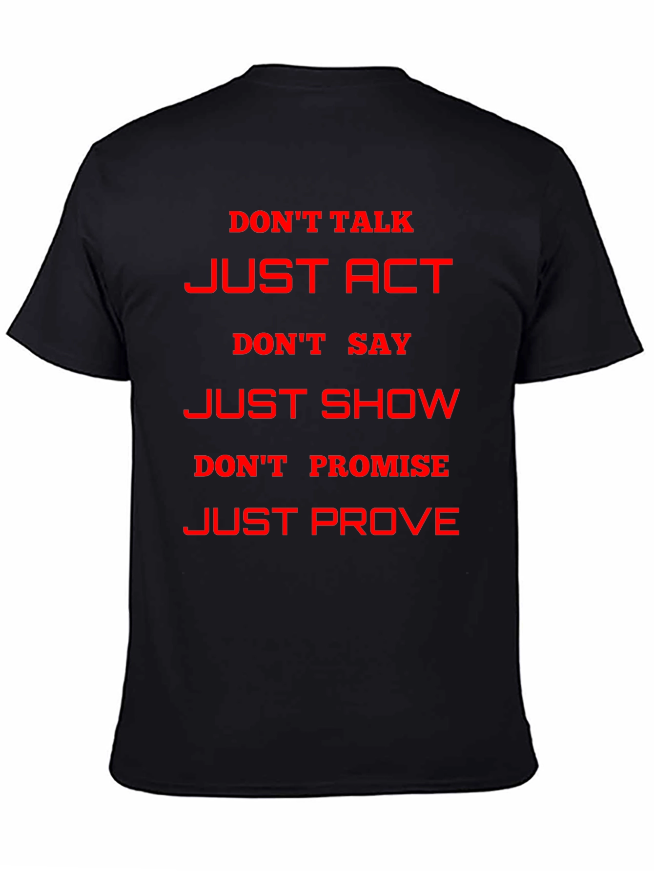Motivational Just Act Graphic T-Shirt
