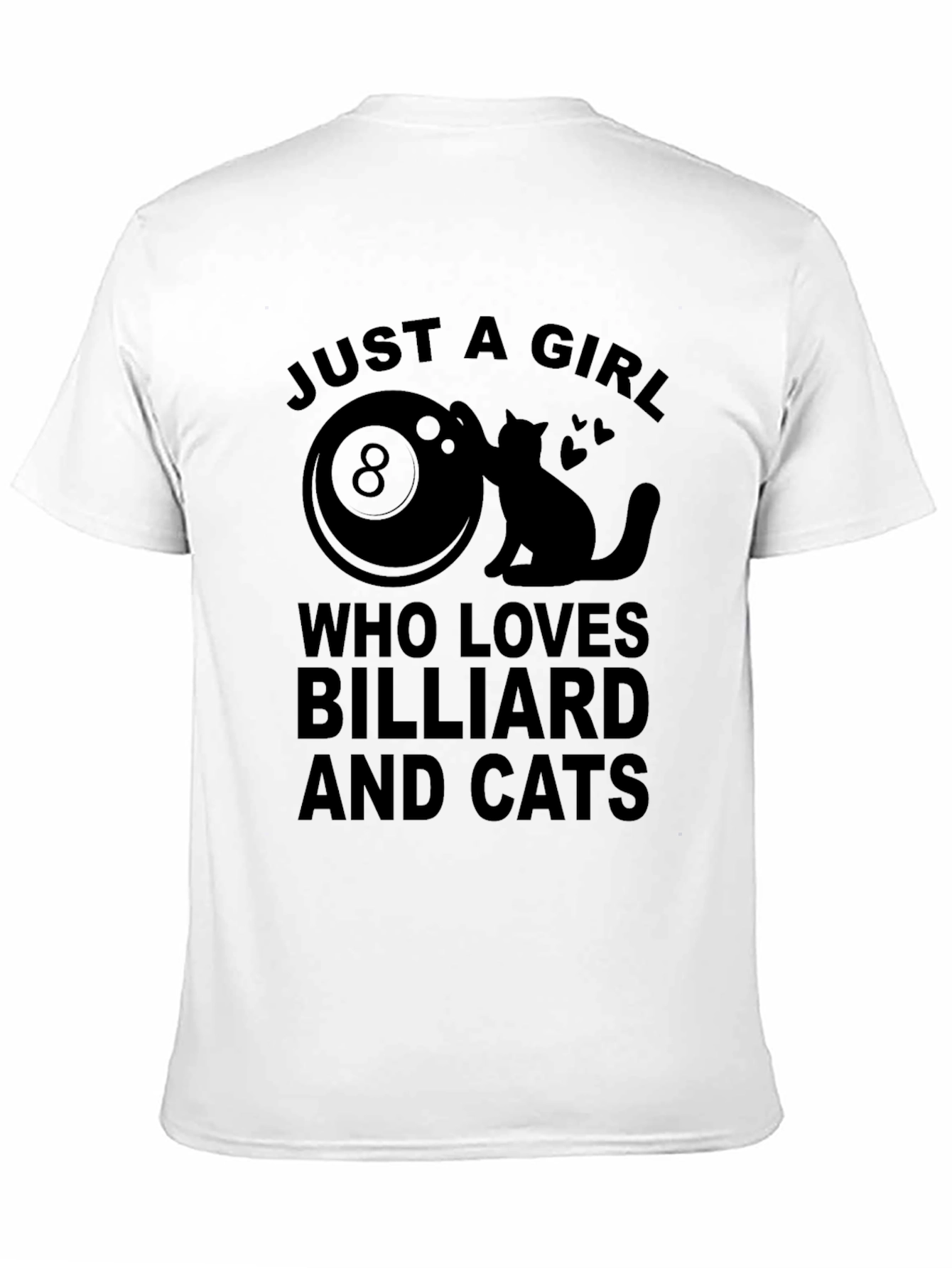 Just A Girl Who Loves Billiard and Cats T-Shirt