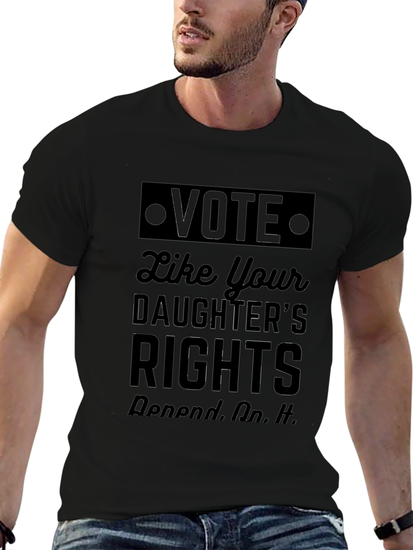 Vote Like Your Daughters Rights T-Shirt