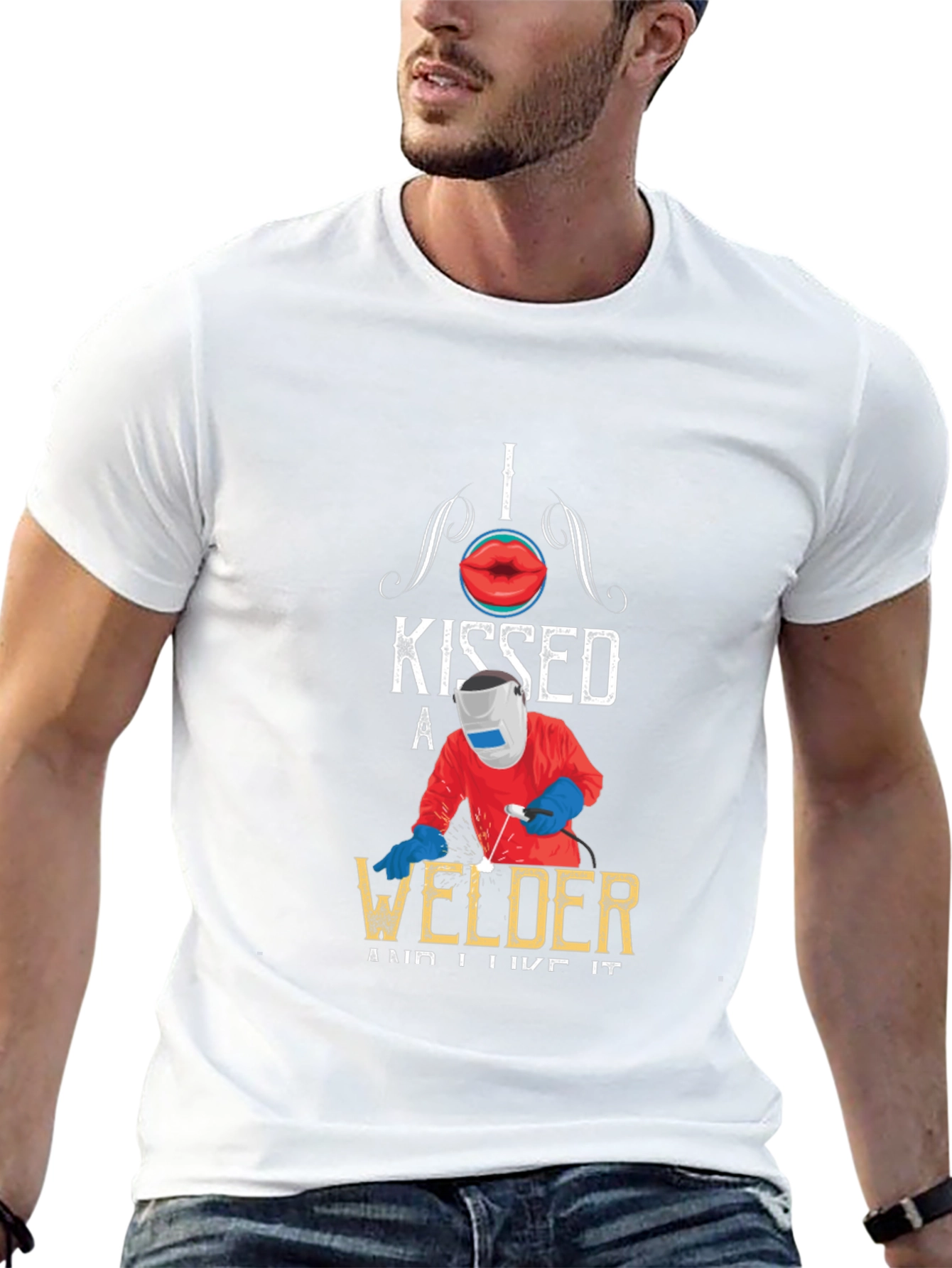 I Kissed A Welder T-Shirt