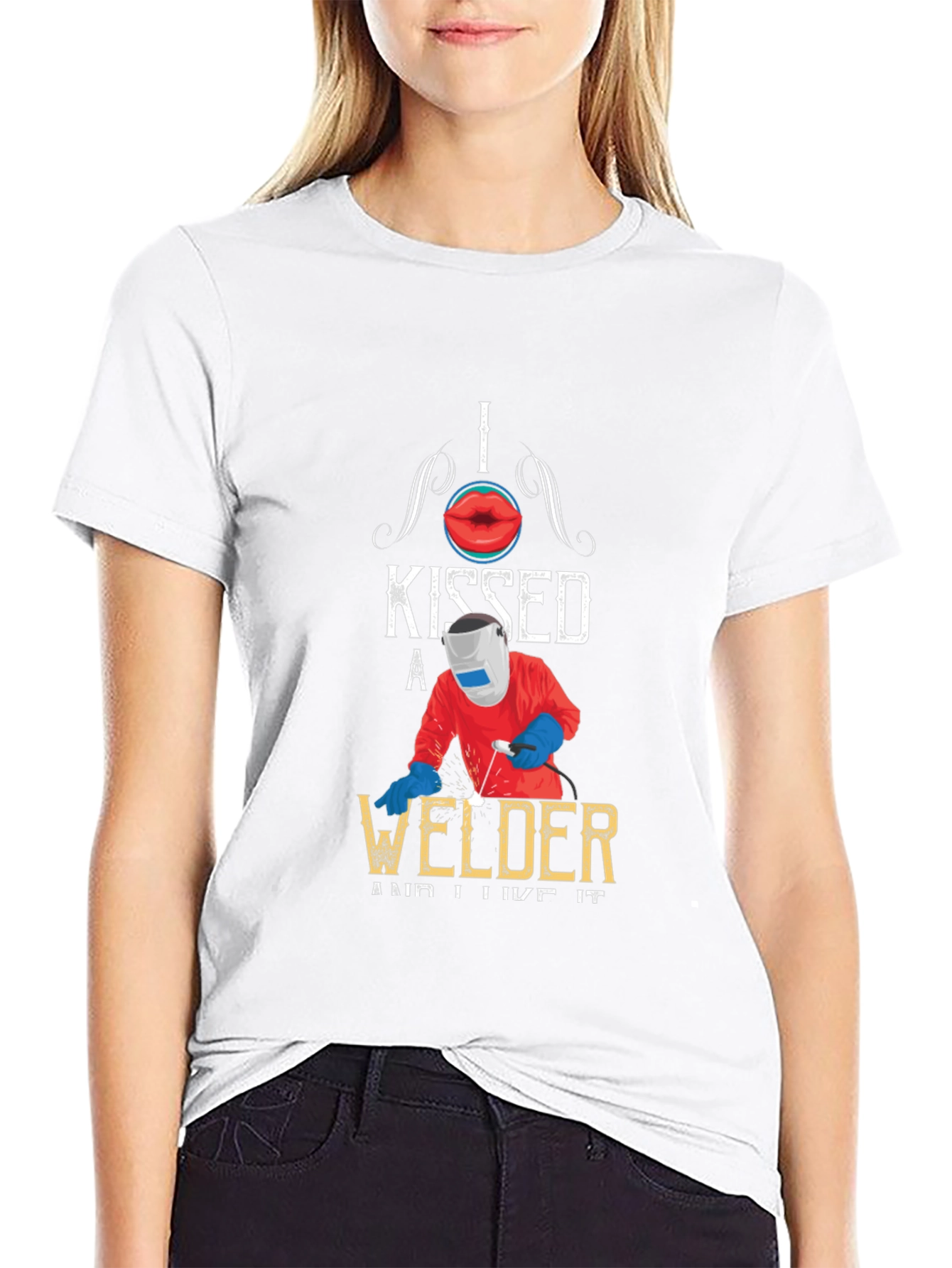 I Kissed A Welder T-Shirt