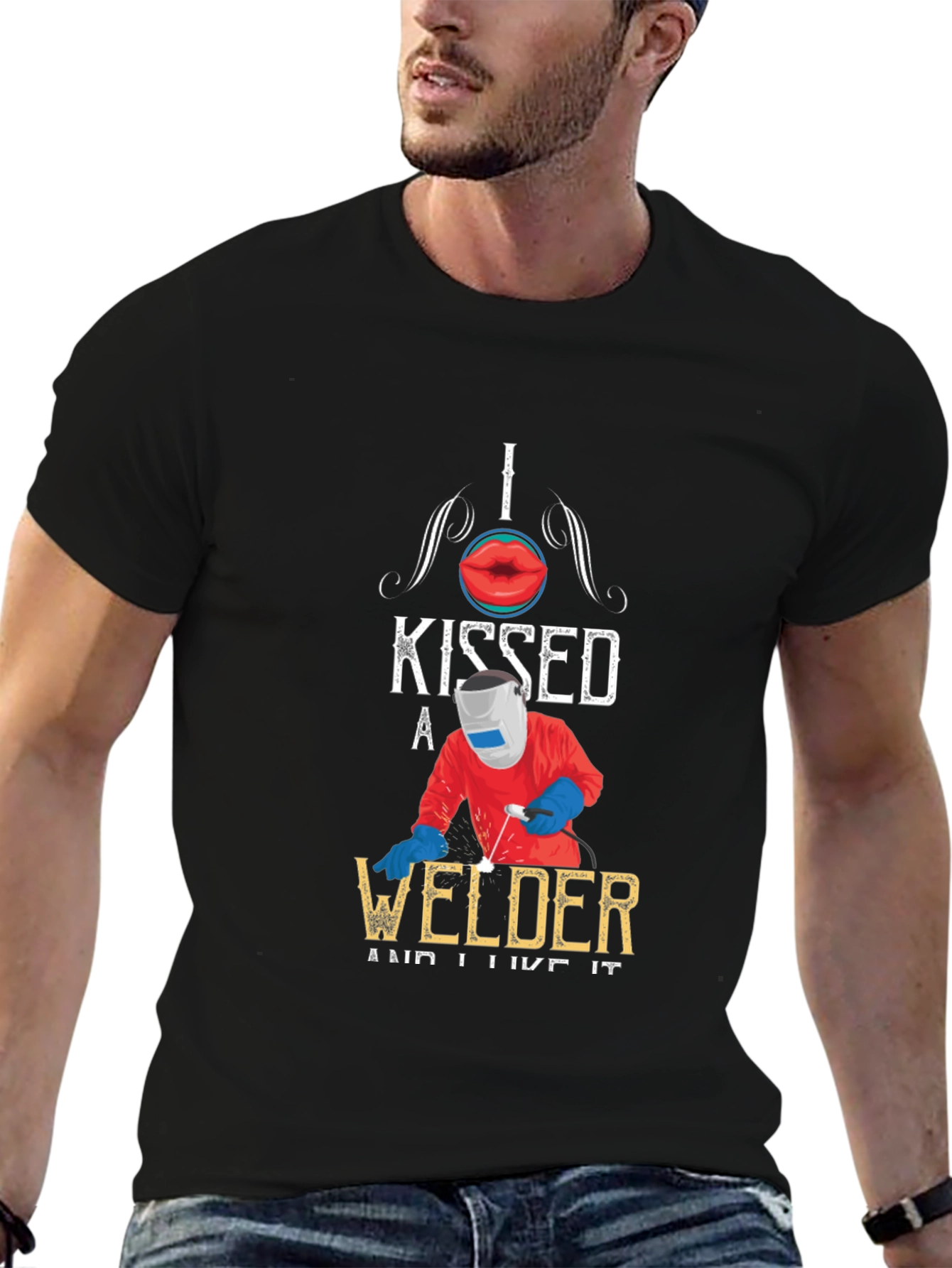I Kissed A Welder T-Shirt