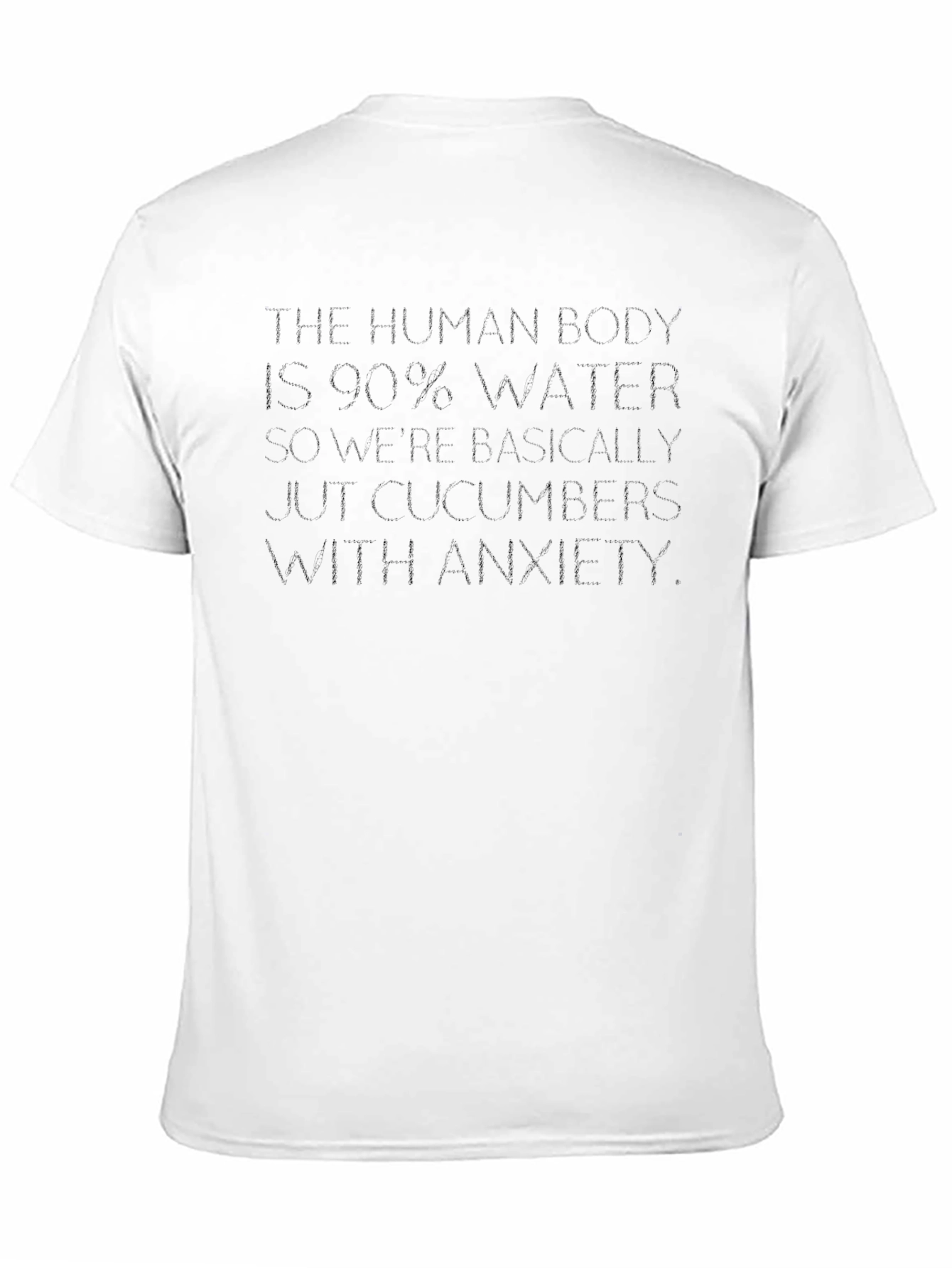 Human Body 90% Water Funny T-Shirt