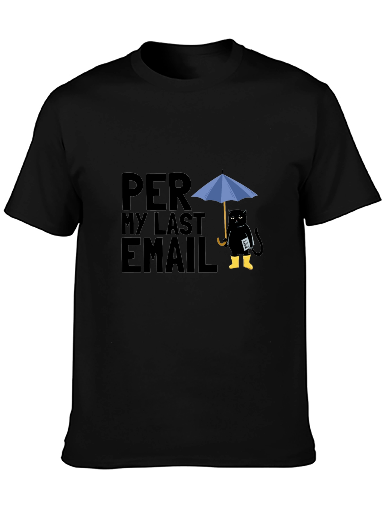 Per My Last Email Cat T-Shirt