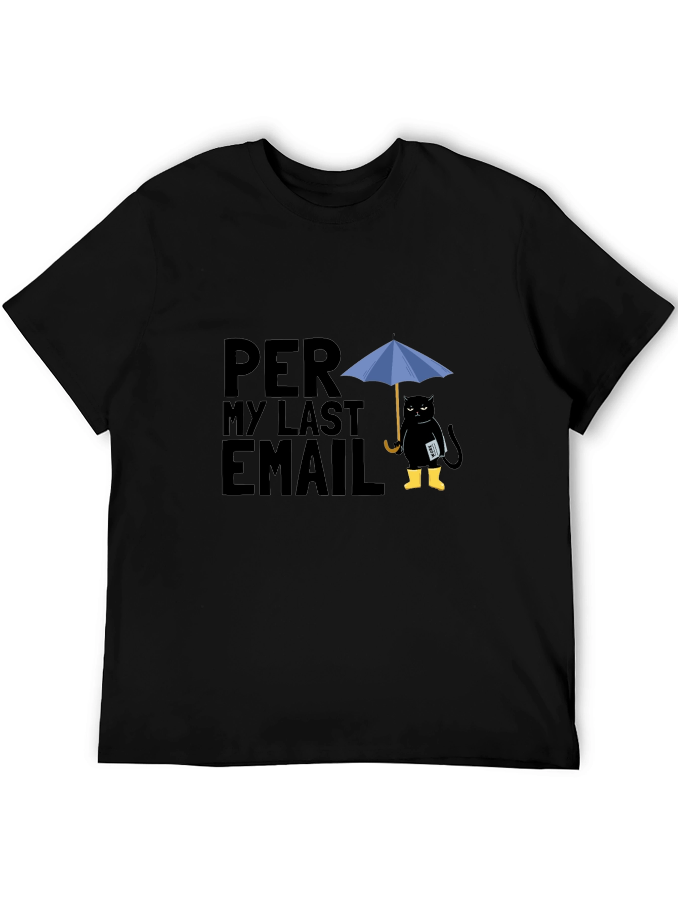 Per My Last Email Cat T-Shirt