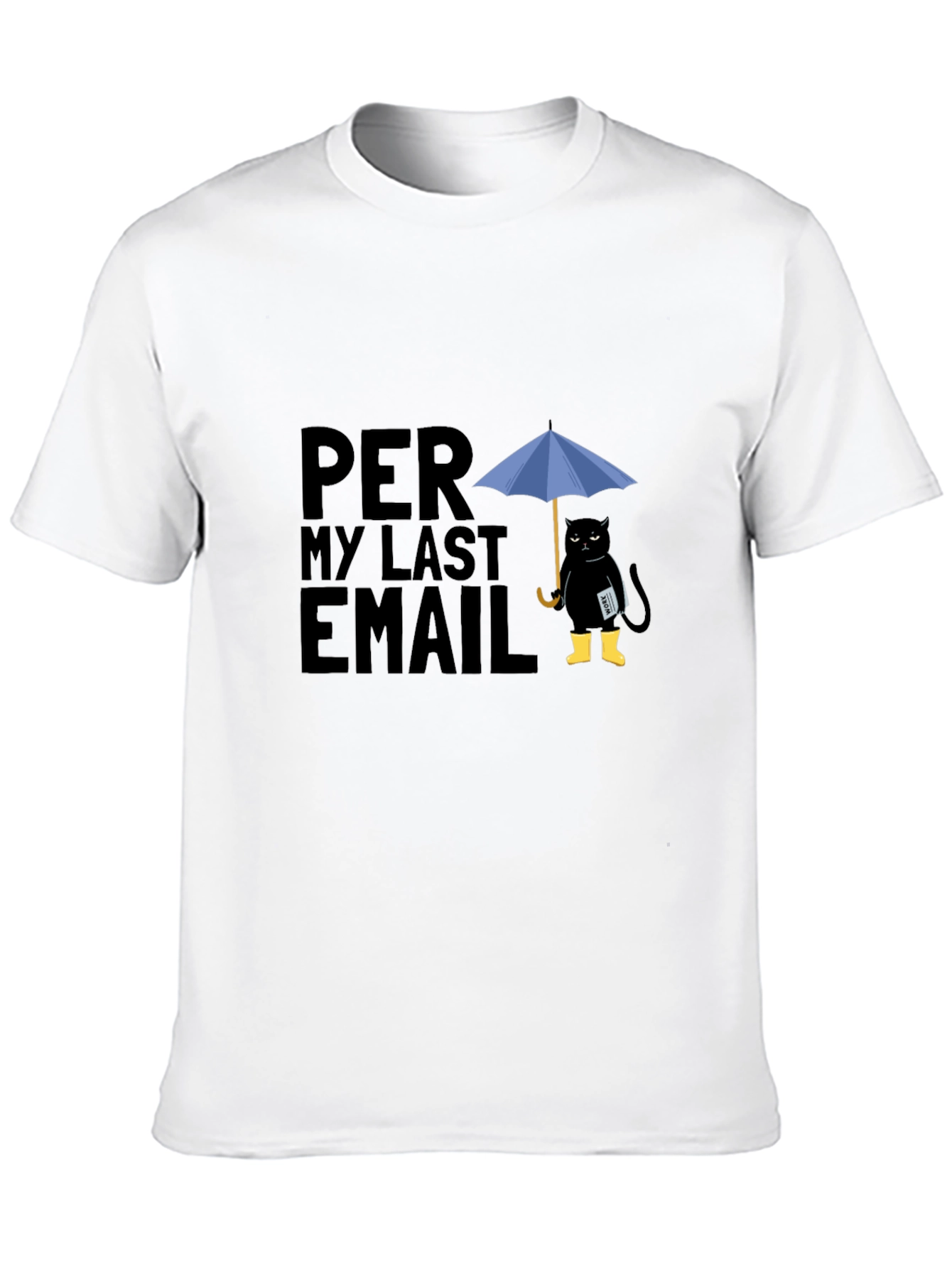 Per My Last Email Cat T-Shirt