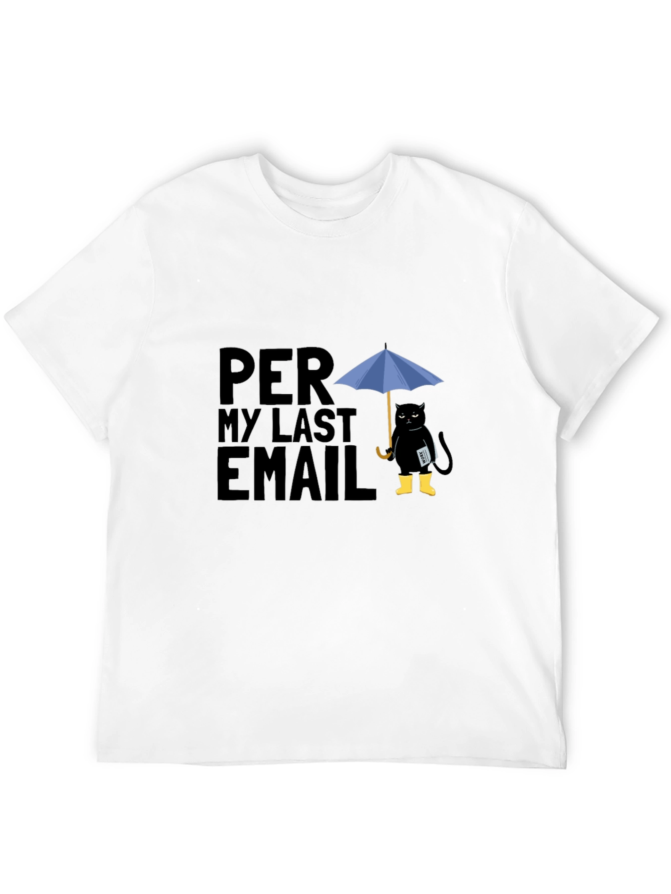 Per My Last Email Cat T-Shirt