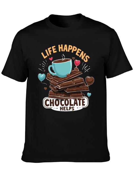 Life Happens Chocolate Helps T-Shirt
