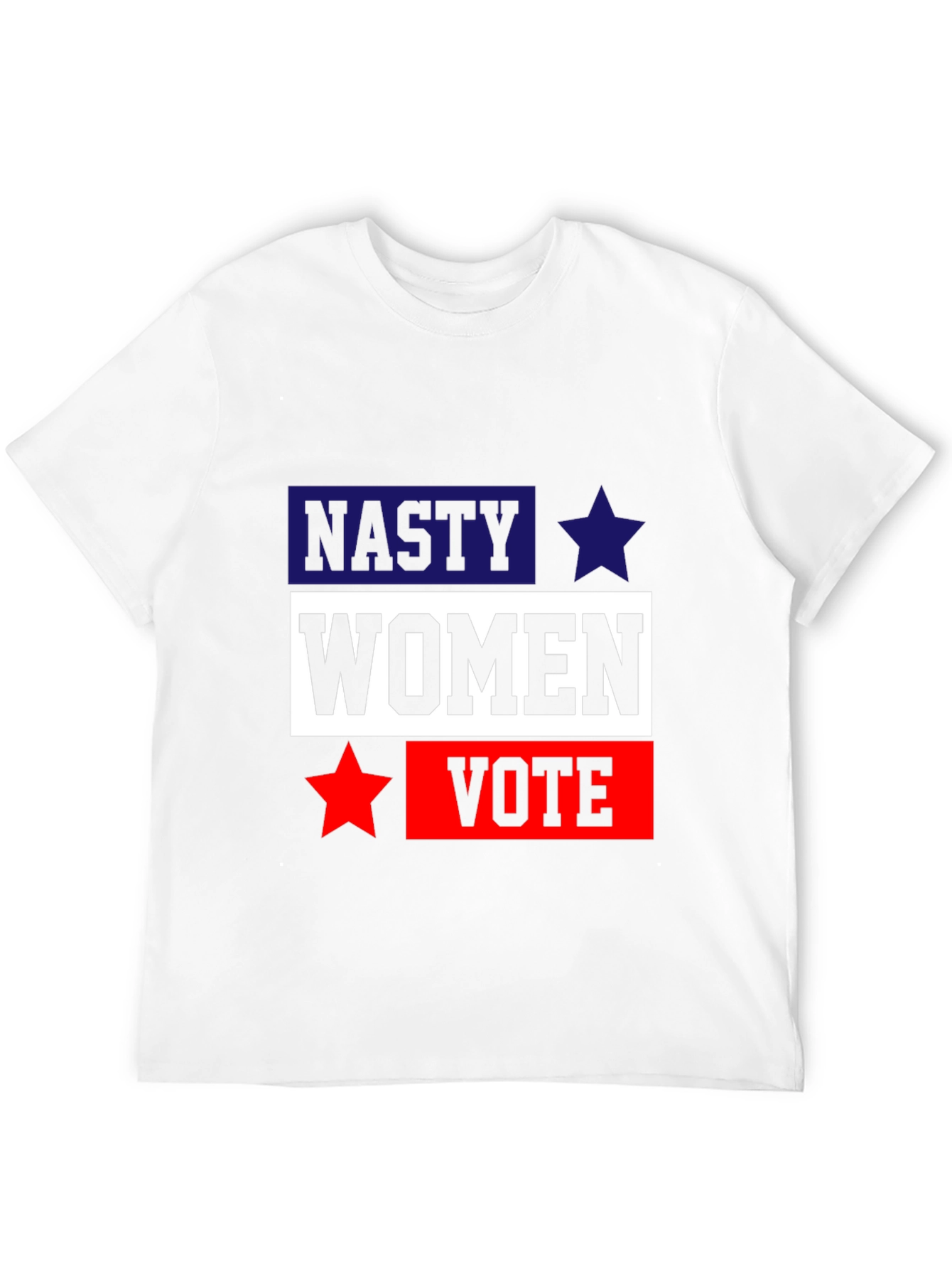 Nasty Women Vote T-Shirt