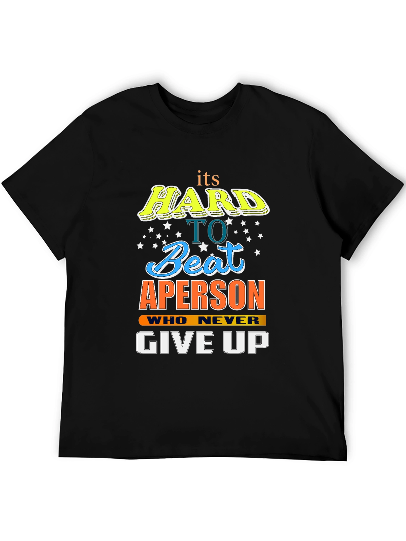 Motivational Black T-Shirt: Hard to Beat