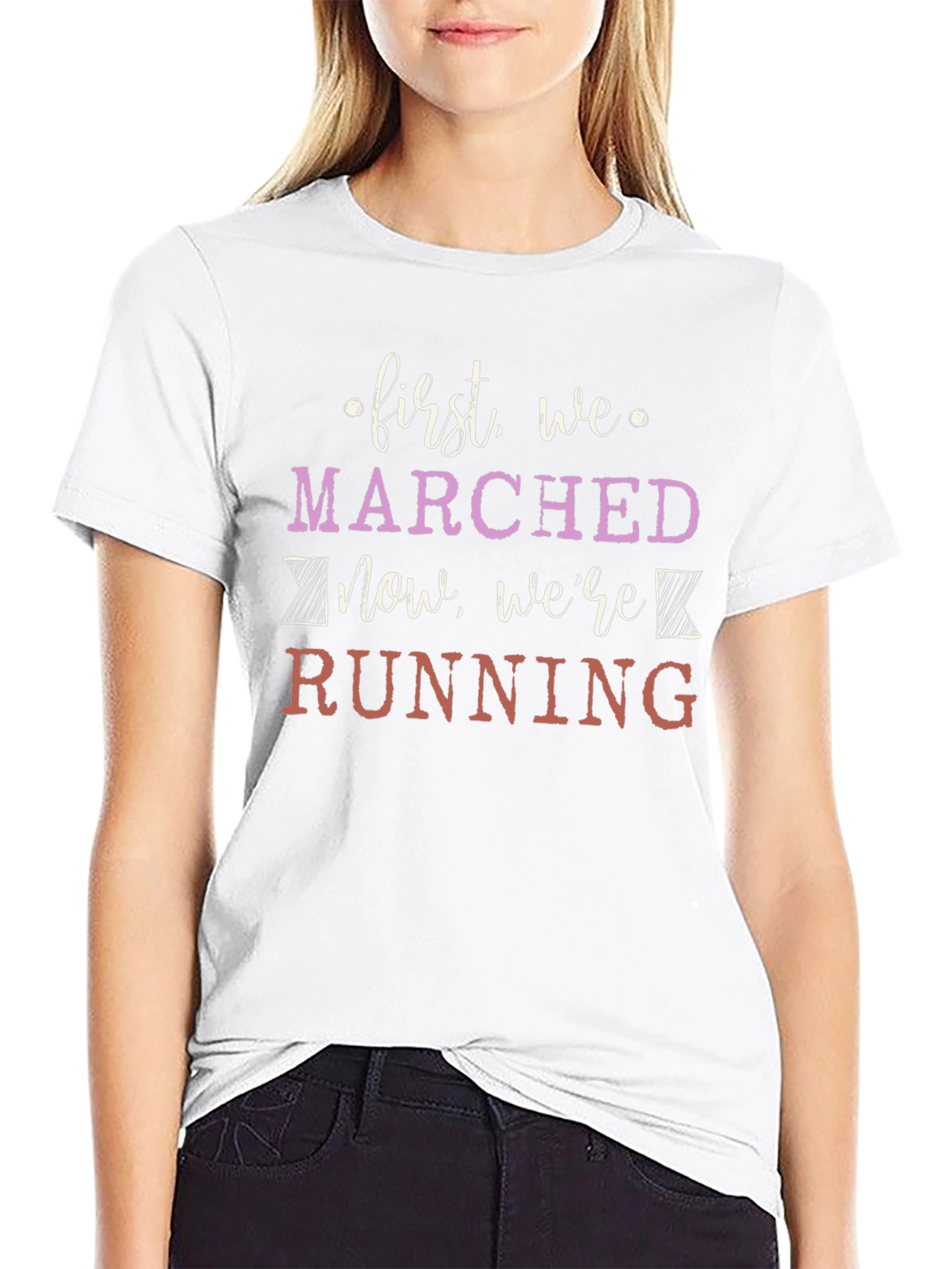 First We Marched Now Were Running Graphic Tee