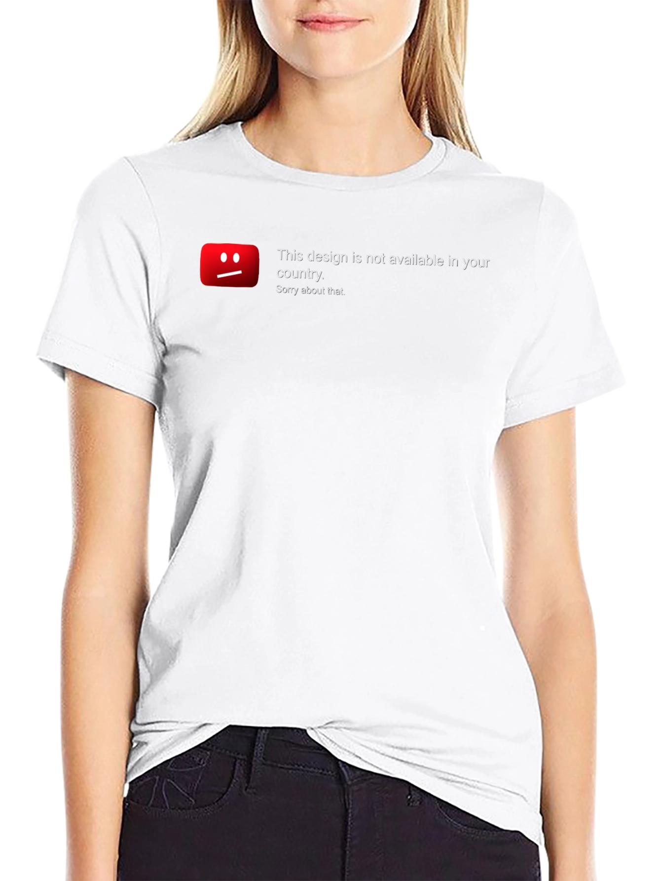 Unavailable Design T-Shirt - Sorry About That!