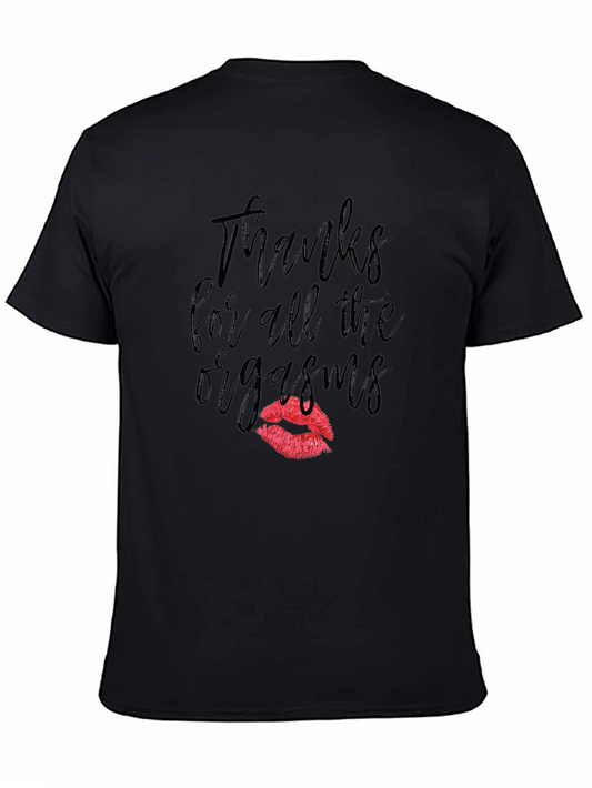 Thanks for All the Orgasms T-Shirt - Naughty Tee